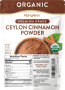 Ceylon Cinnamon Powder (Organic), 1 lb (454 g) Bag