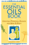 The Essential Oils Book, 152 Seiten, 1 Buch
