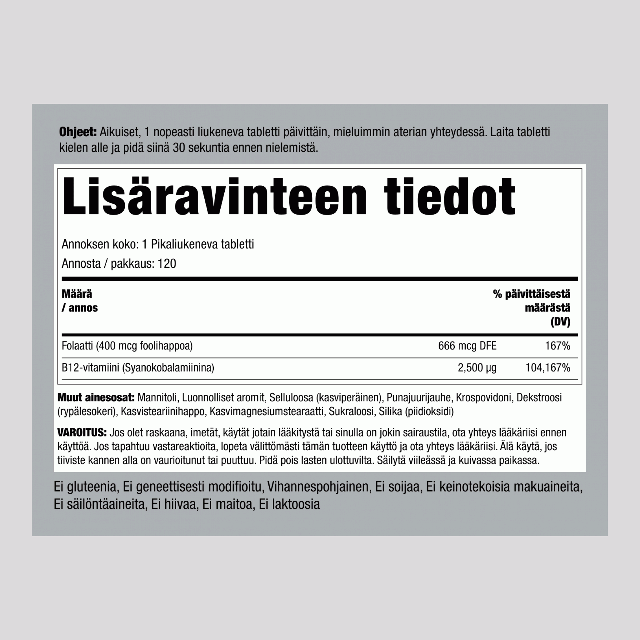 B12 2500 µg + foolihappo 400 µg,  120 Nopeasti liukenevat tabletit 2 Pulloa