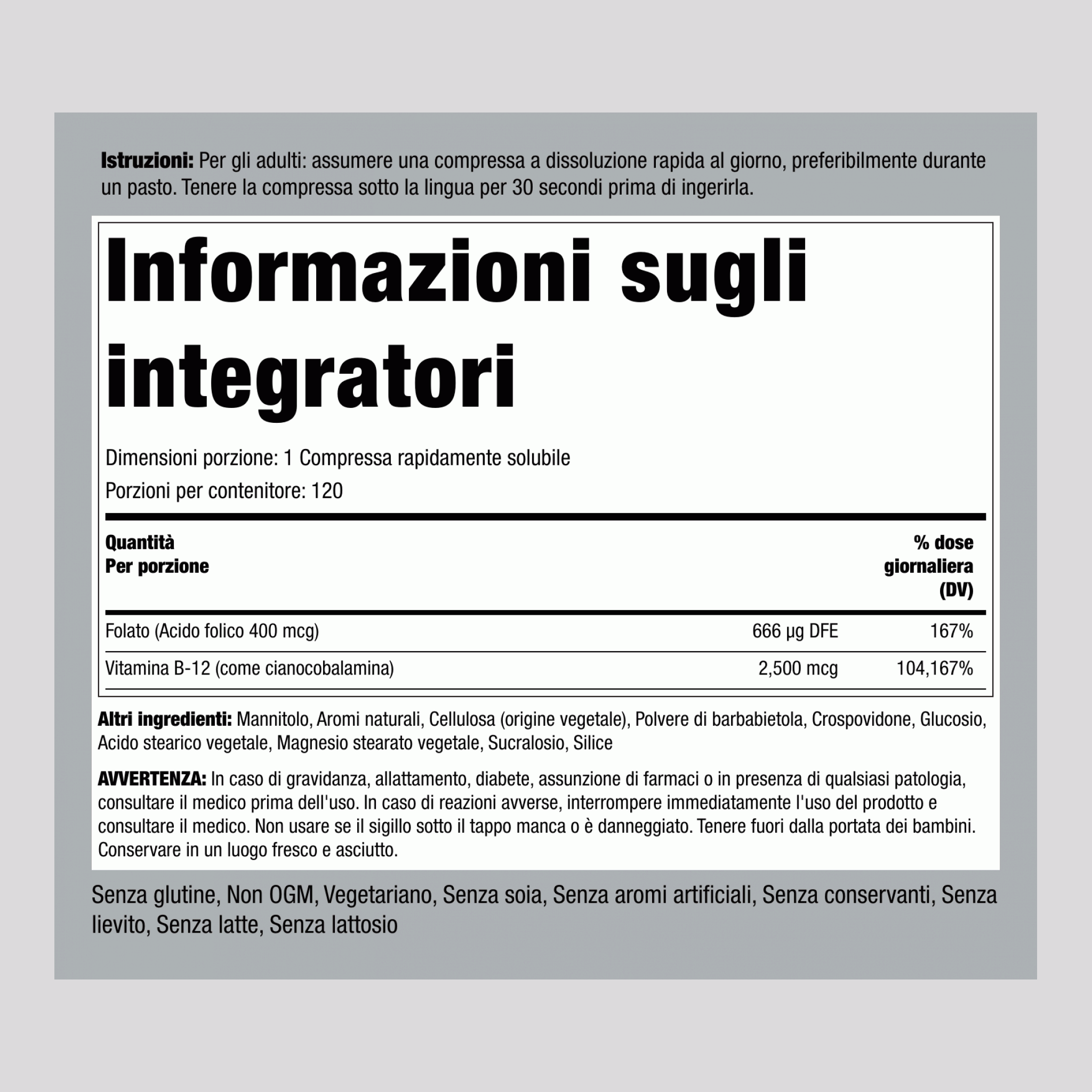 B12 2.500 µg + acido folico 400 µg,  120 Compresse a dissoluzione rapida 2 Bottiglie