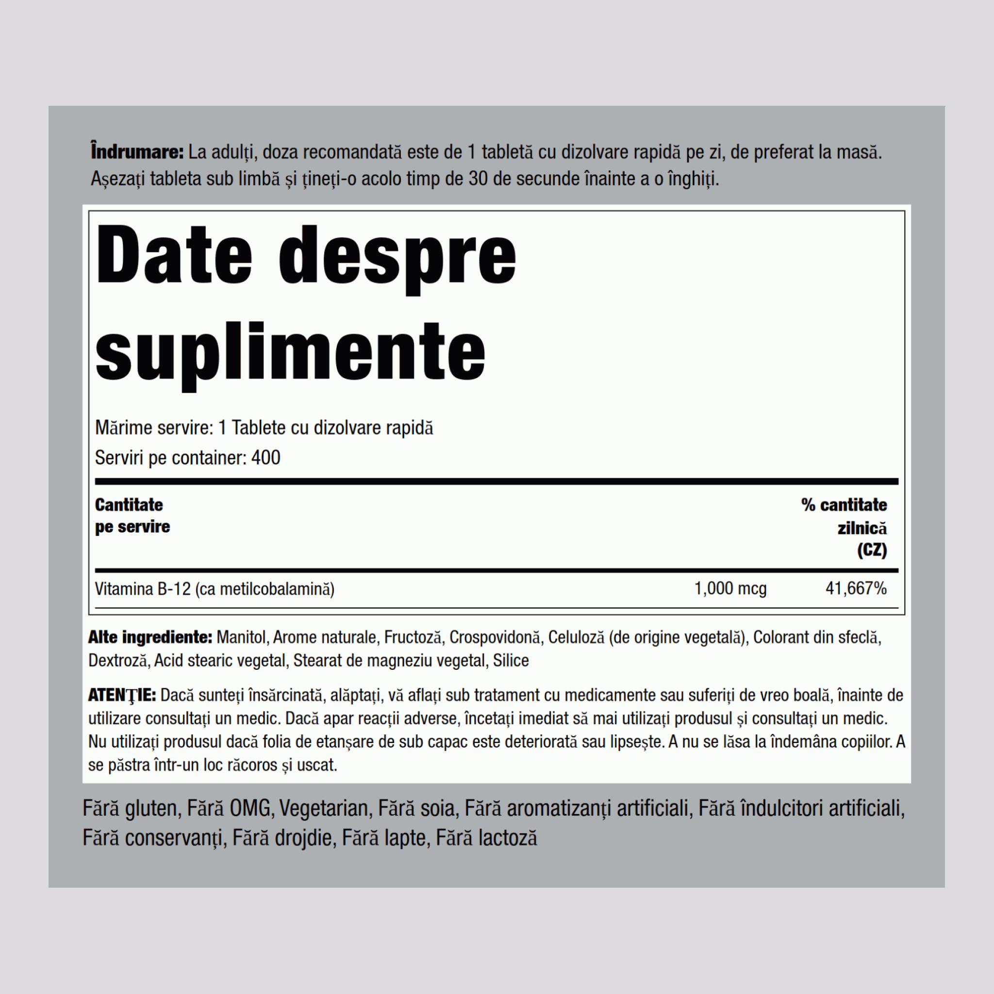 Metilcobalamină B-12 (sublinguală) 1000 mcg 400 Comprimate cu dizolvare rapidă     