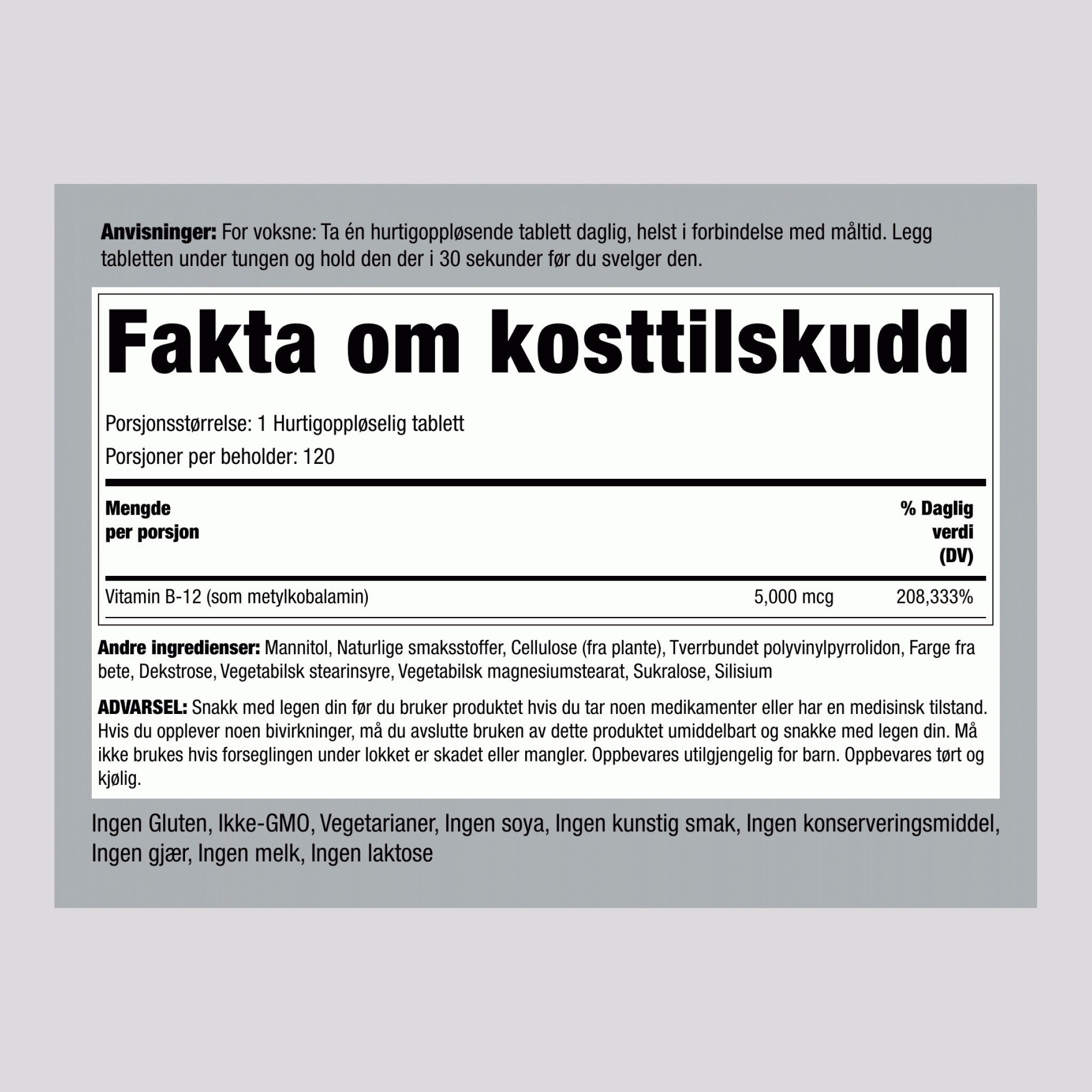 Methylcobalamin B-12 (plasseres under tungen),  5000 mcg 120 Hurtigoppløselige tabletter 2 Flasker