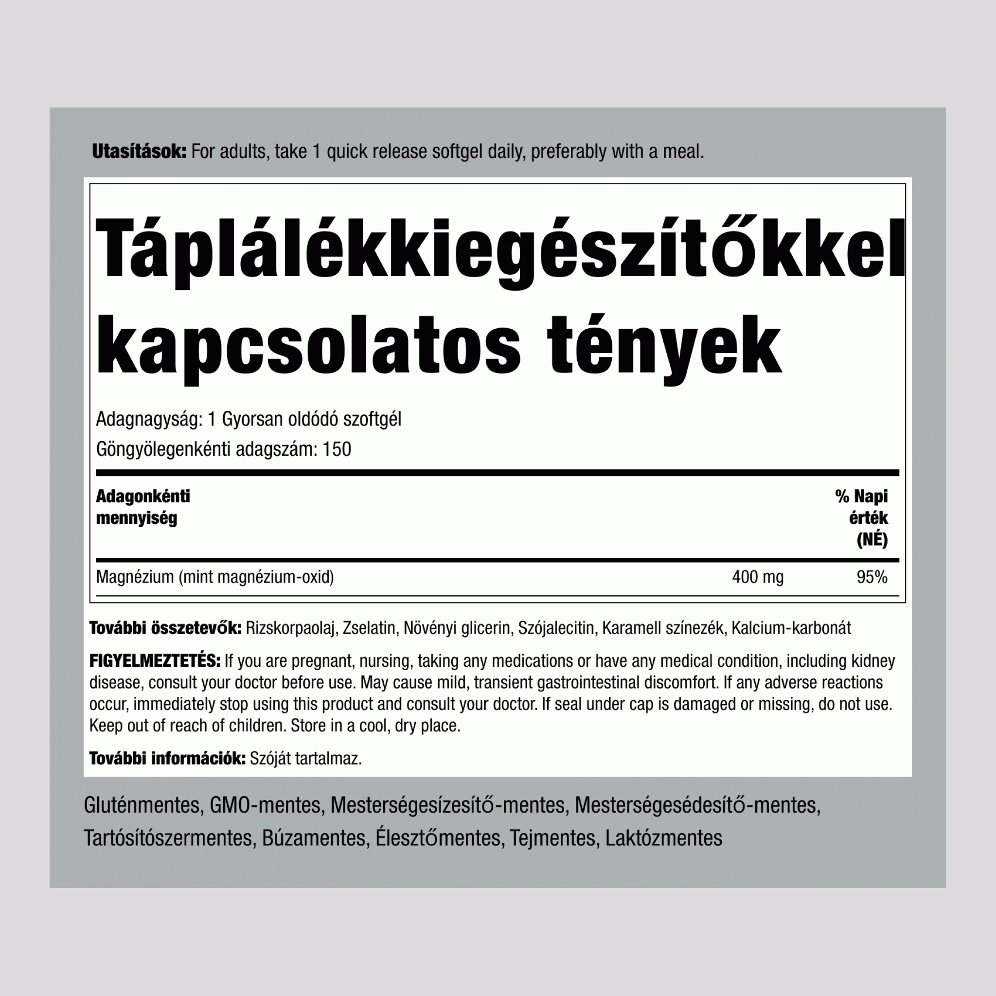 Magnézium 400 mg 150 Gyorsan oldódó szoftgél 2 Palackok   