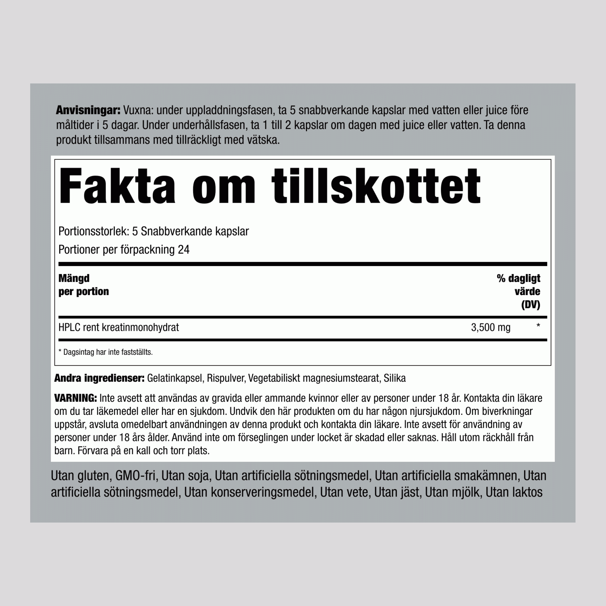 Kreatin monohydrat  3500 mg (per portion) 120 Snabbverkande kapslar     