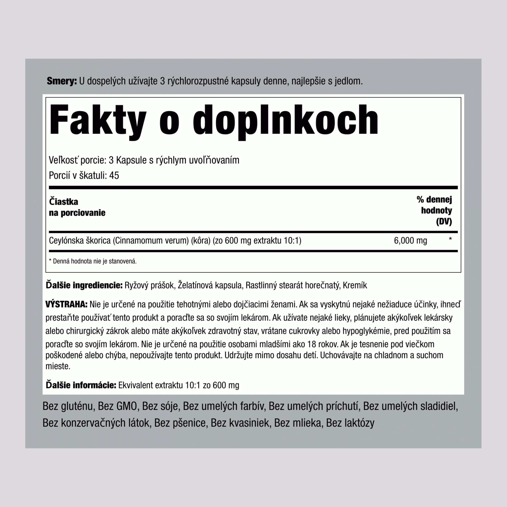 Ceylónska škorica 6000 mg (v jednej dávke) 135 Kapsule s rýchlym uvoľňovaním 2 Fľaše   