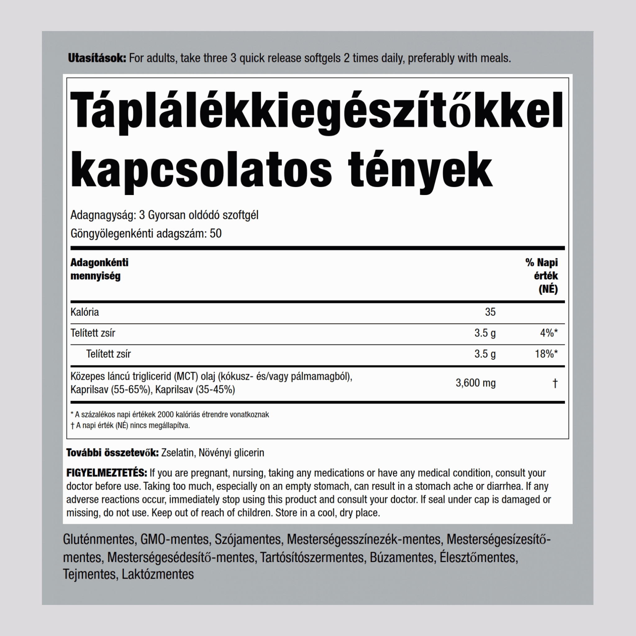 MCT olaj 3600 mg (adagonként) 150 Gyorsan oldódó szoftgél     