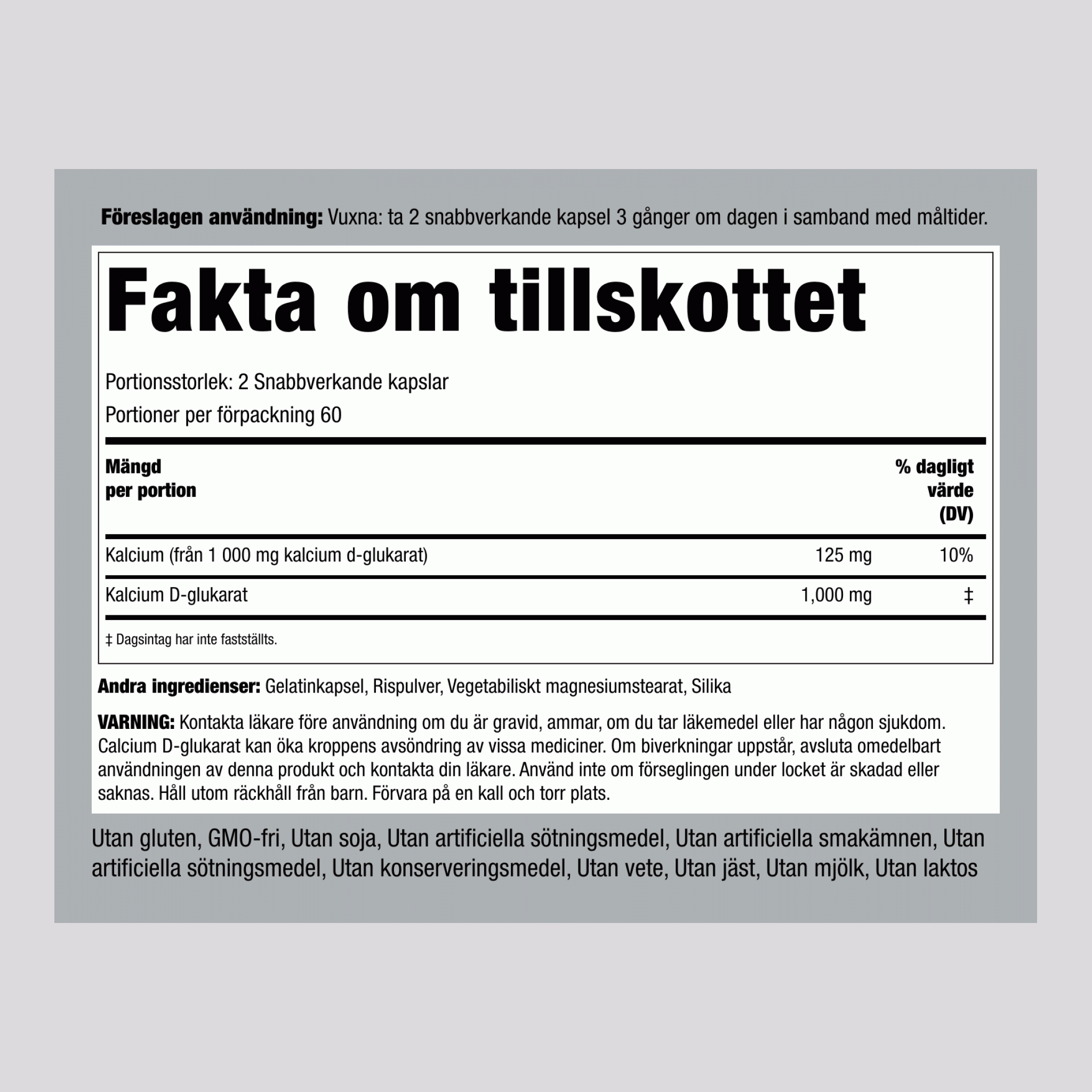 Kalcium-D-glukarat  1000 mg (per portion) 120 Snabbverkande kapslar     