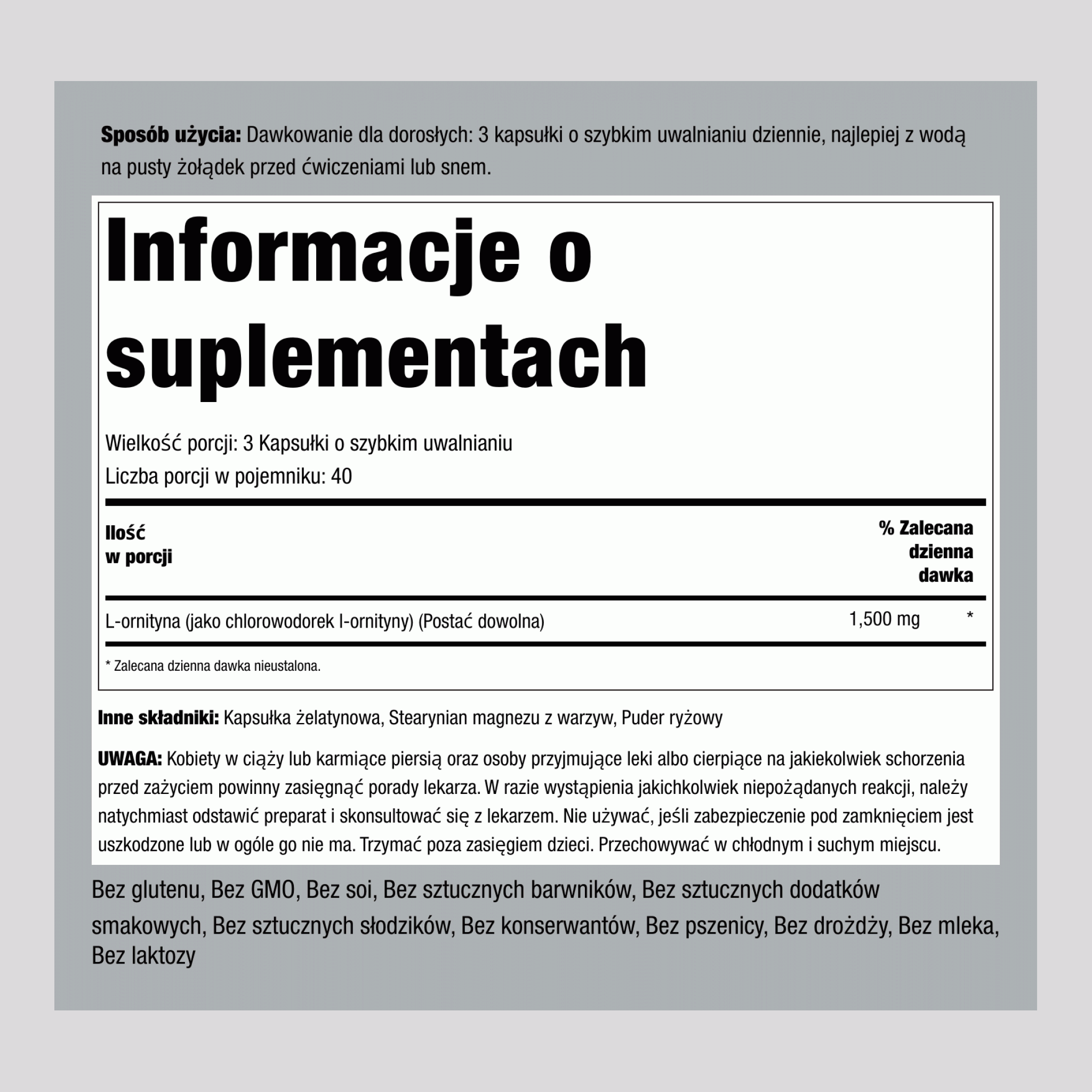 L-ornityna  1500 mg (na porcję) 120 Kapsułki o szybkim uwalnianiu     