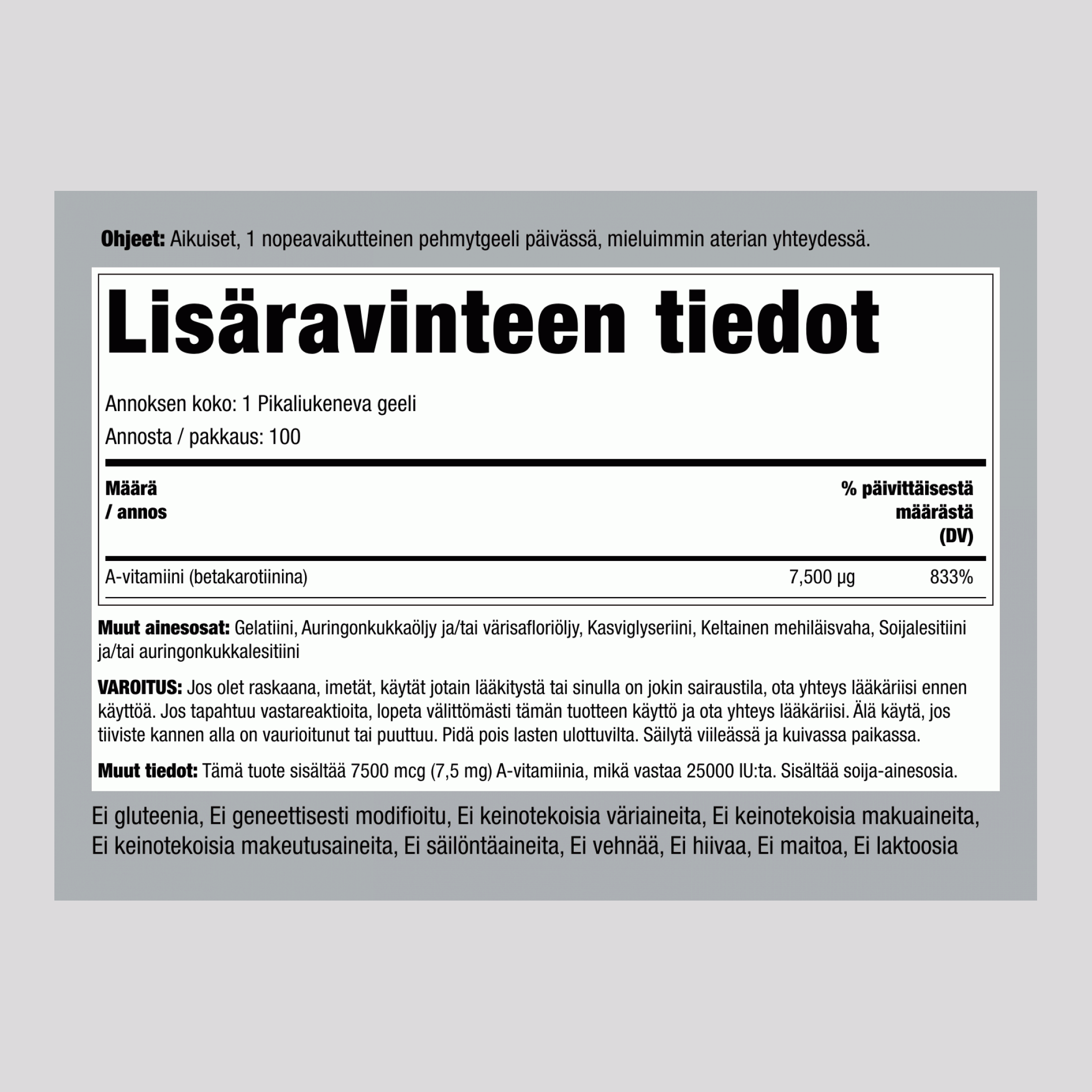 Beetakaroteeni (A-vitamiini ) 25,000 IU 100 Pikaliukenevat geelit     