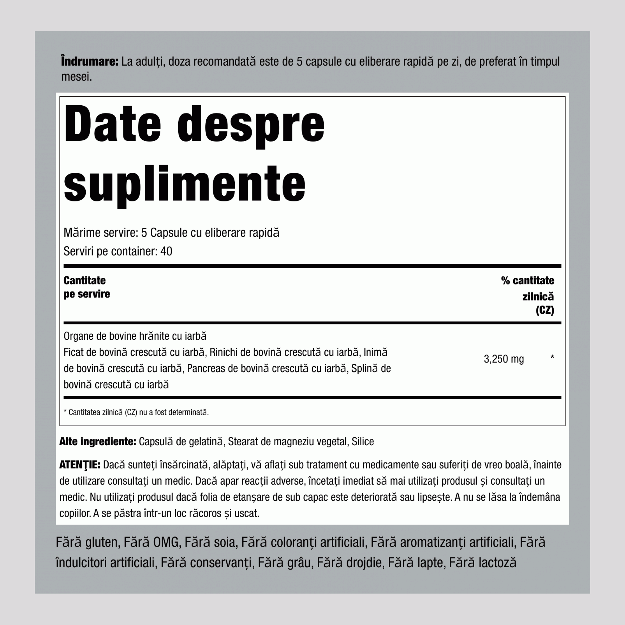 Organe de bovină crescută cu iarbă 3250 mg (per porție) 200 Capsule cu eliberare rapidă     