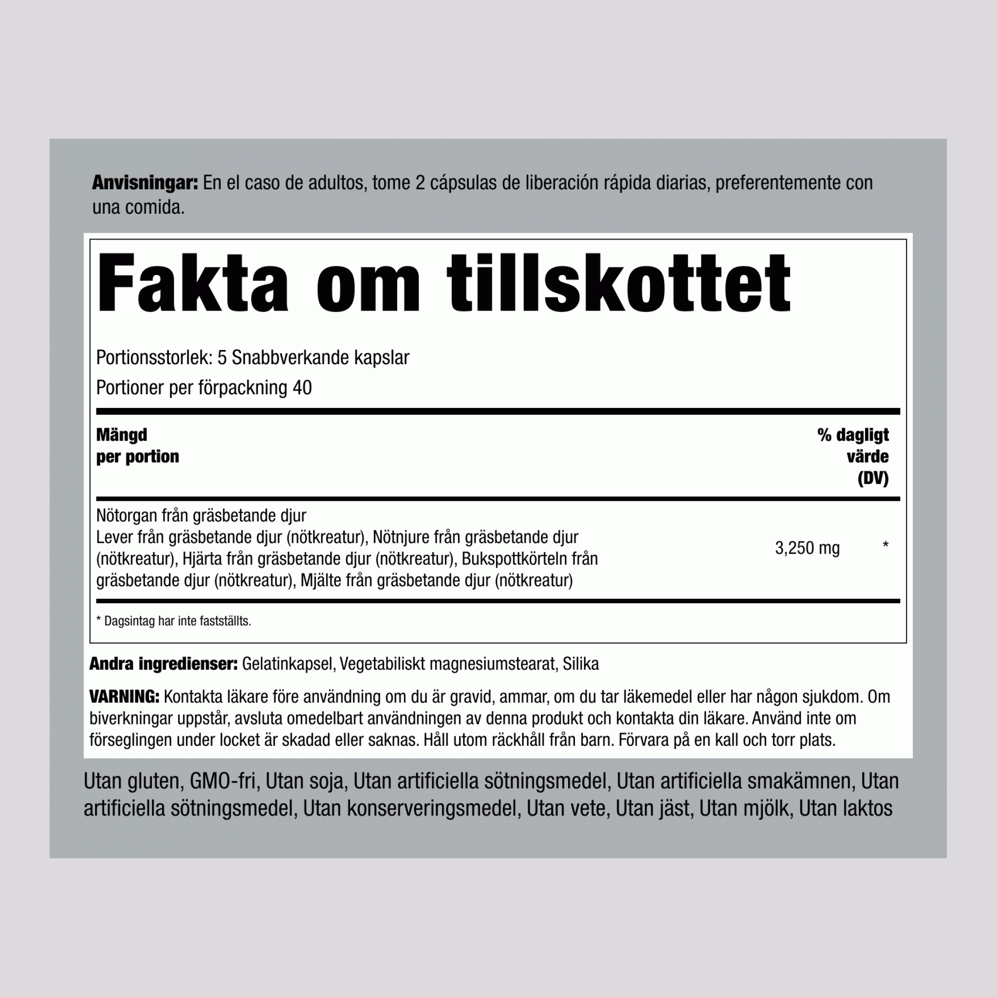 Nötorgan från gräsbetande djur 3250 mg (per portion) 200 Snabbverkande kapslar     