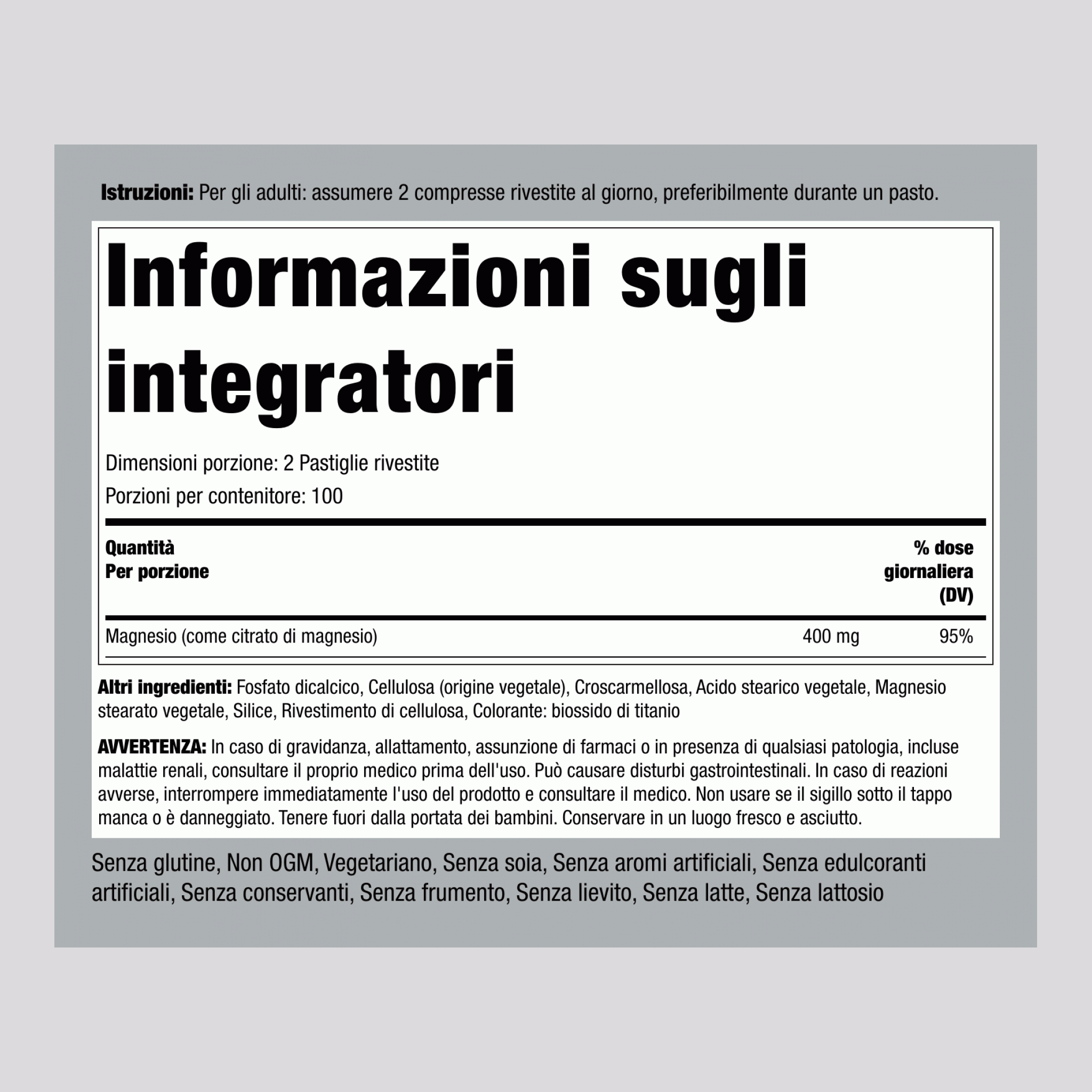 Citrato di magnesio  400 mg (per dose) 200 Pastiglie rivestite 2 Bottiglie   