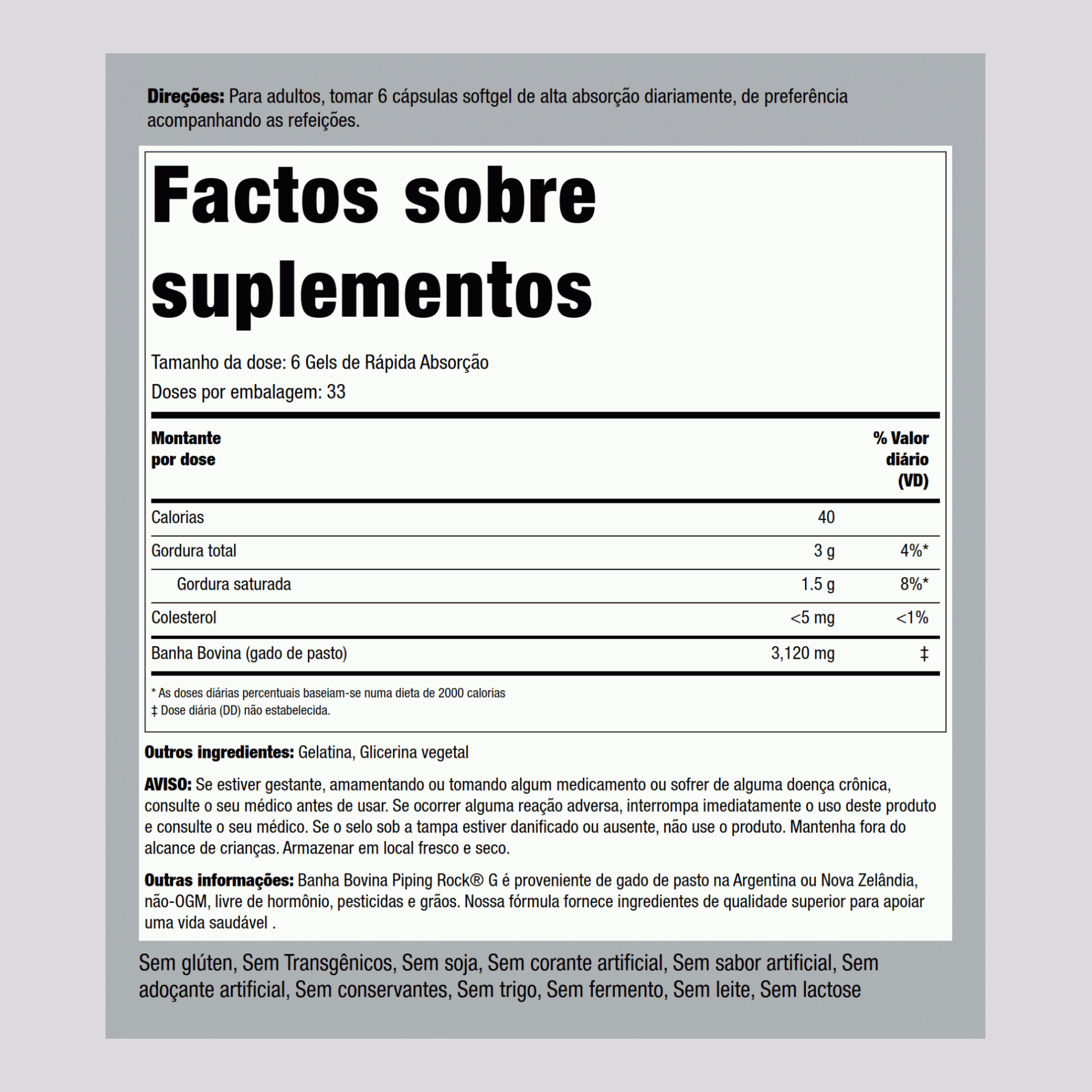 Banha Bovina (gado de pasto) 3120 mg (por dose) 200 Gels de Rápida Absorção     