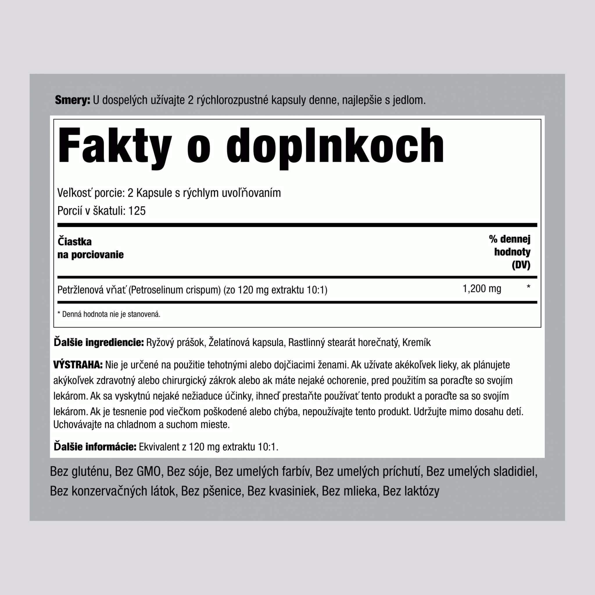 Petržlenový list  1200 mg (v jednej dávke) 250 Kapsule s rýchlym uvoľňovaním    