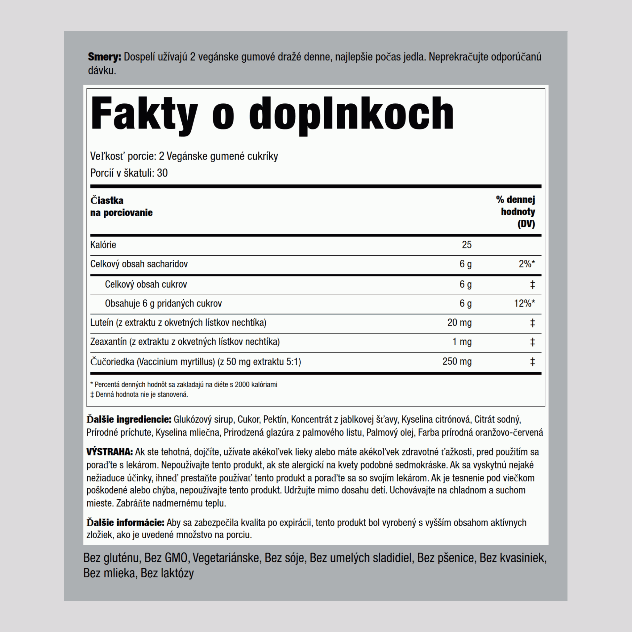 Luteín + zeaxantín (lahodný pomaranč) 21 mg (v jednej dávke) 60 Vegánske gumené cukríky 2 Fľaše   