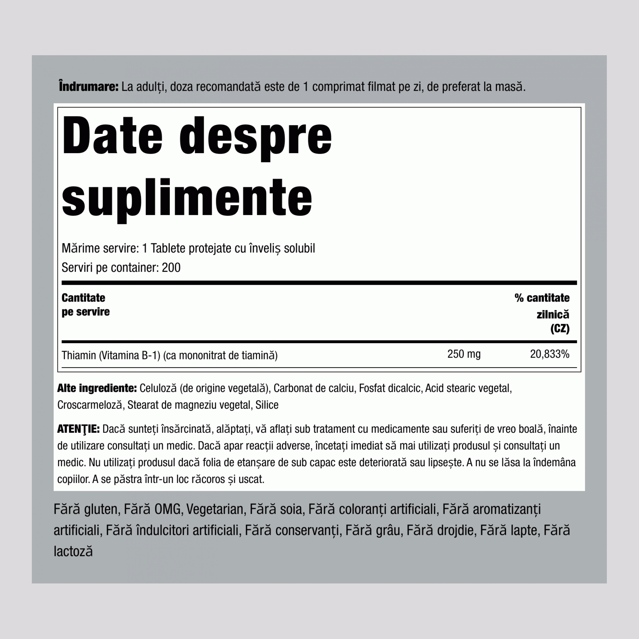 B-1 (Tiamină) 250 mg 200 Tablete cu înveliş solubil protejate     