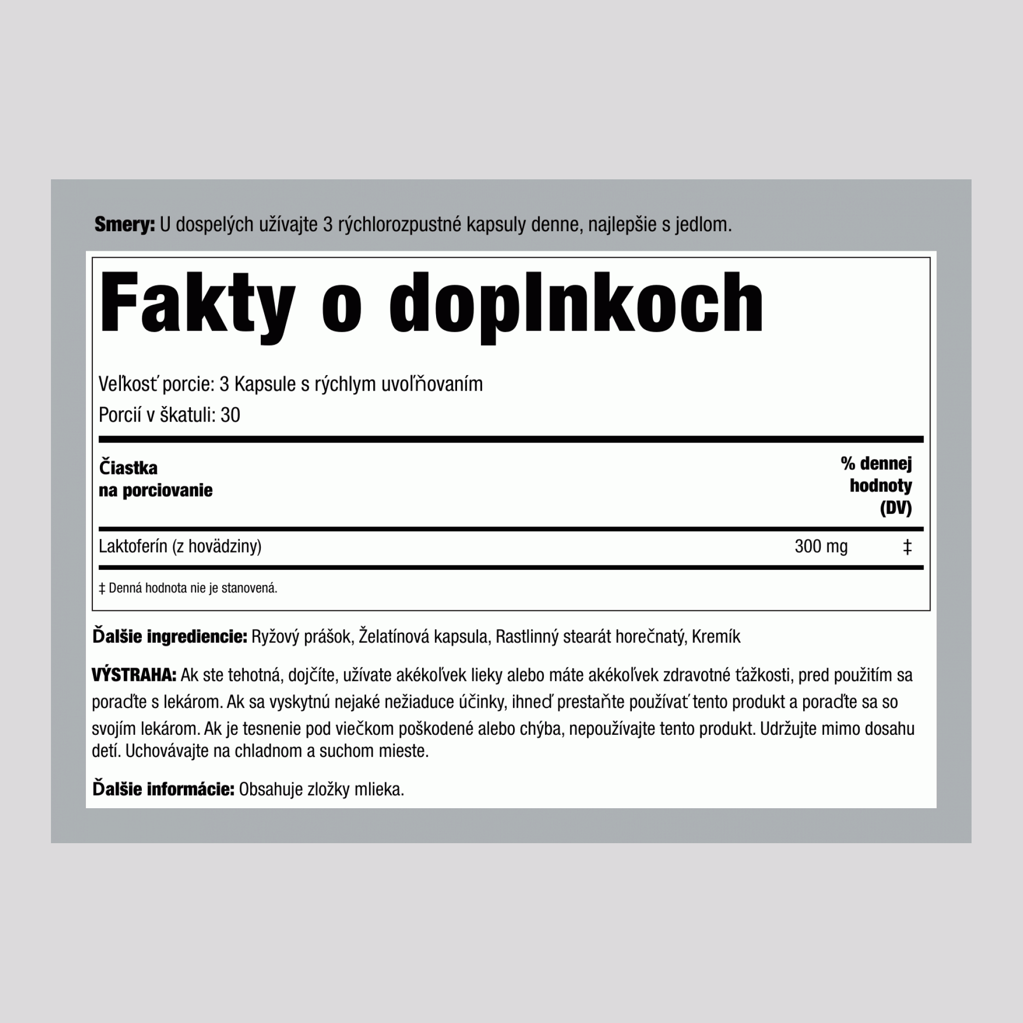 Laktoferín  300 mg (v jednej dávke) 90 Kapsule s rýchlym uvoľňovaním    