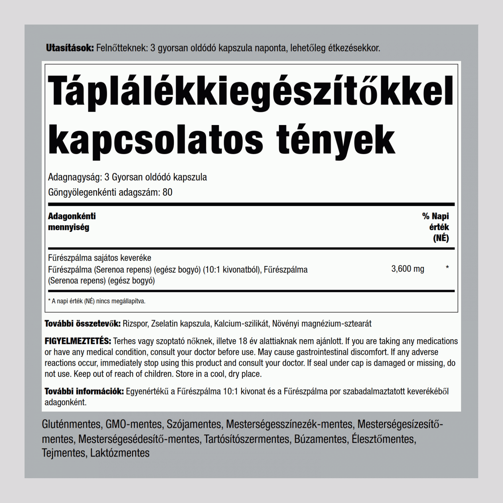 Fűrészpálma  3600 mg (adagonként) 240 Gyorsan oldódó kapszula     