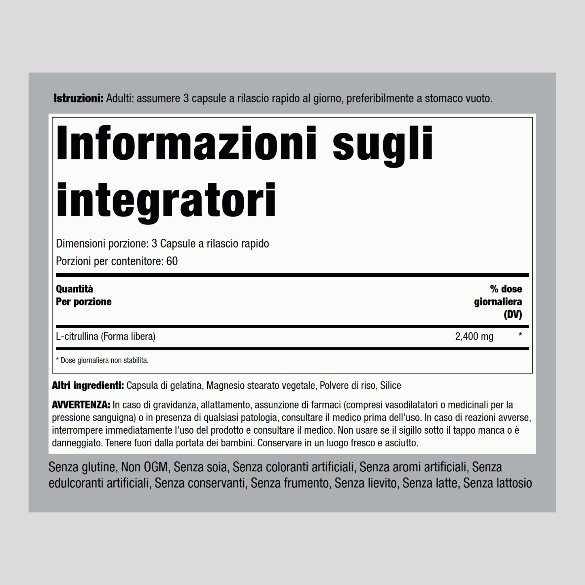 L-citrullina  2400 mg (per dose) 180 Capsule a rilascio rapido     