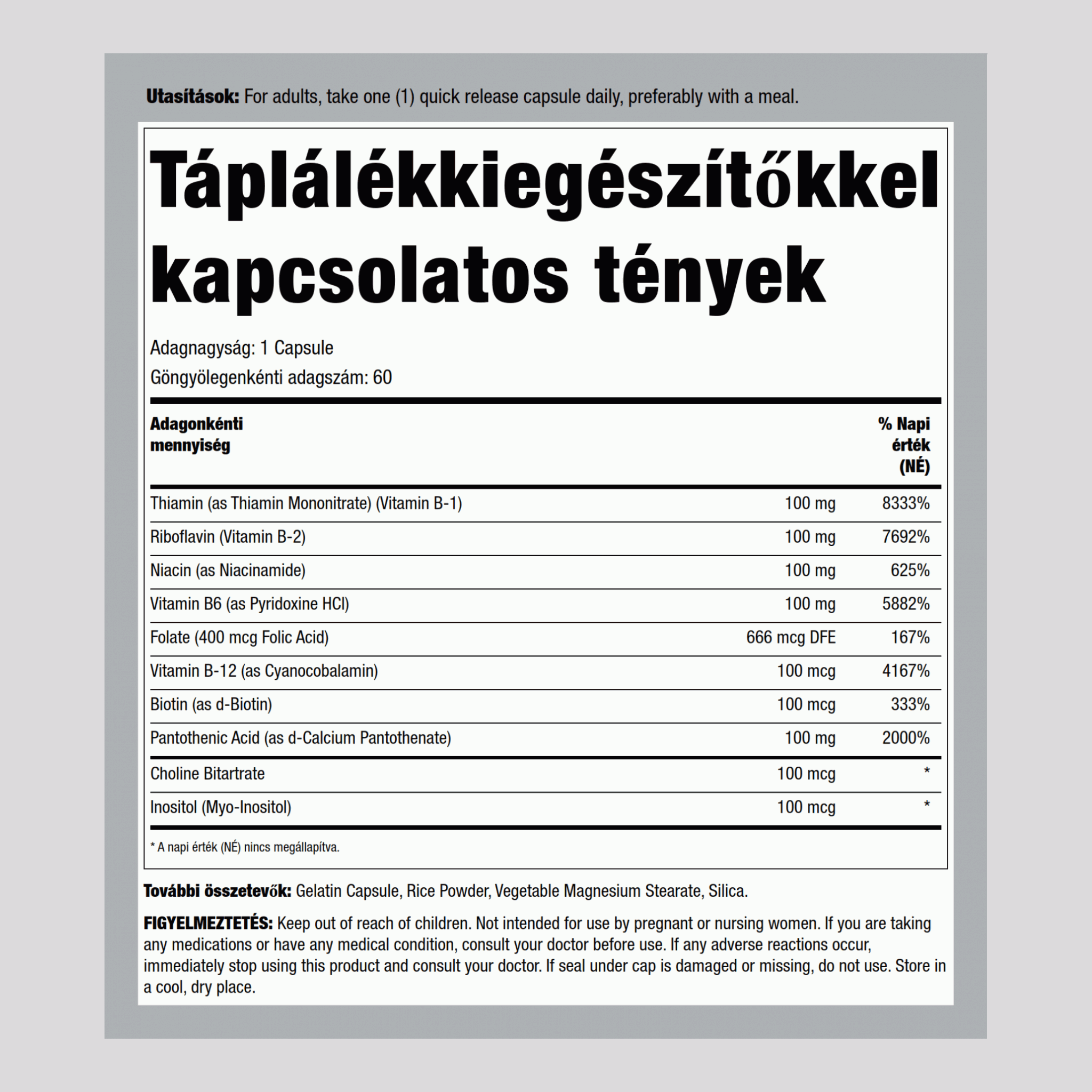 B-Komplex 100 mg 100 mg 60 Gyorsan oldódó kapszula 2 Palackok  