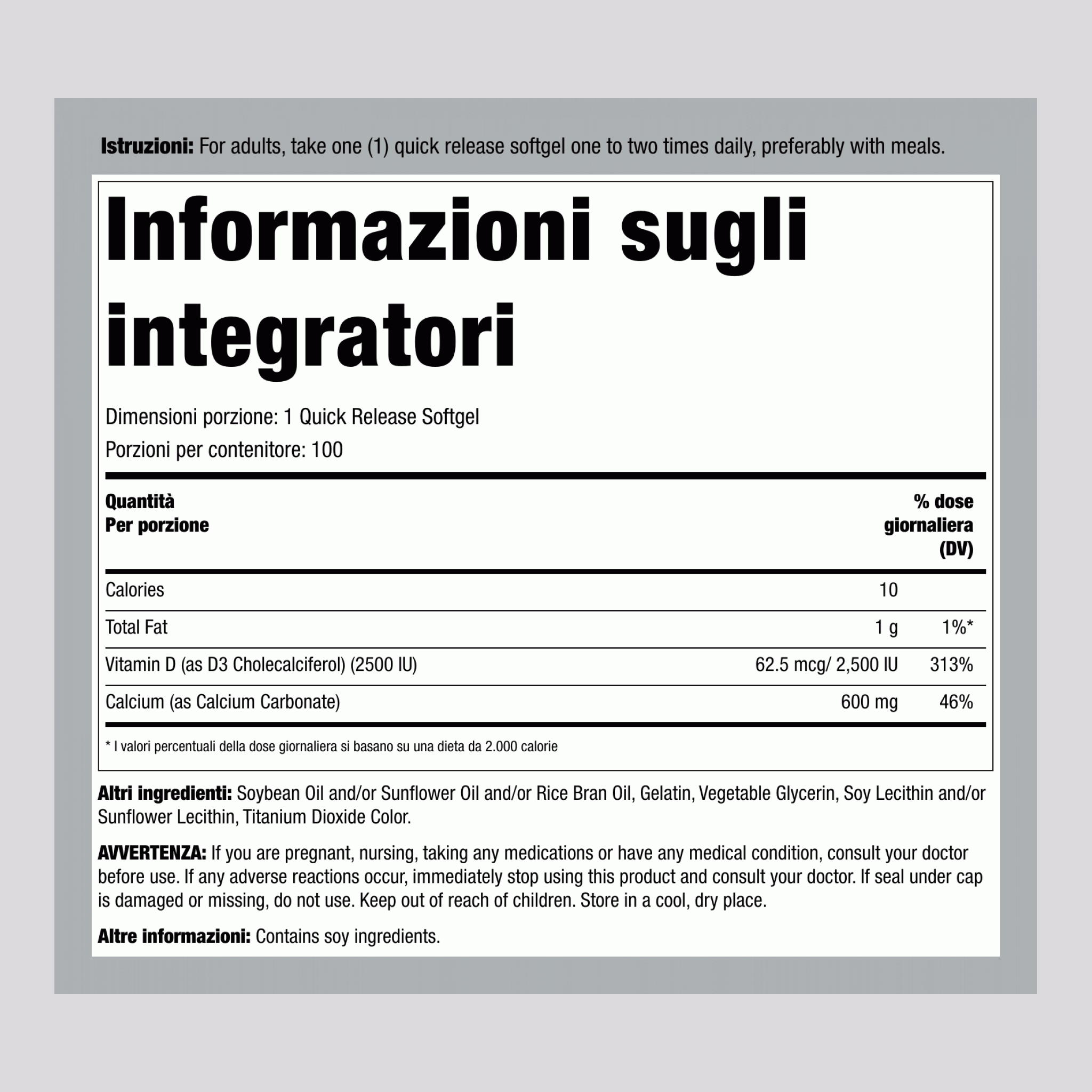 Calcio 600 mg con vitamina D3 (2.500 IU) 100 Capsule in gelatina molle a rilascio rapido       