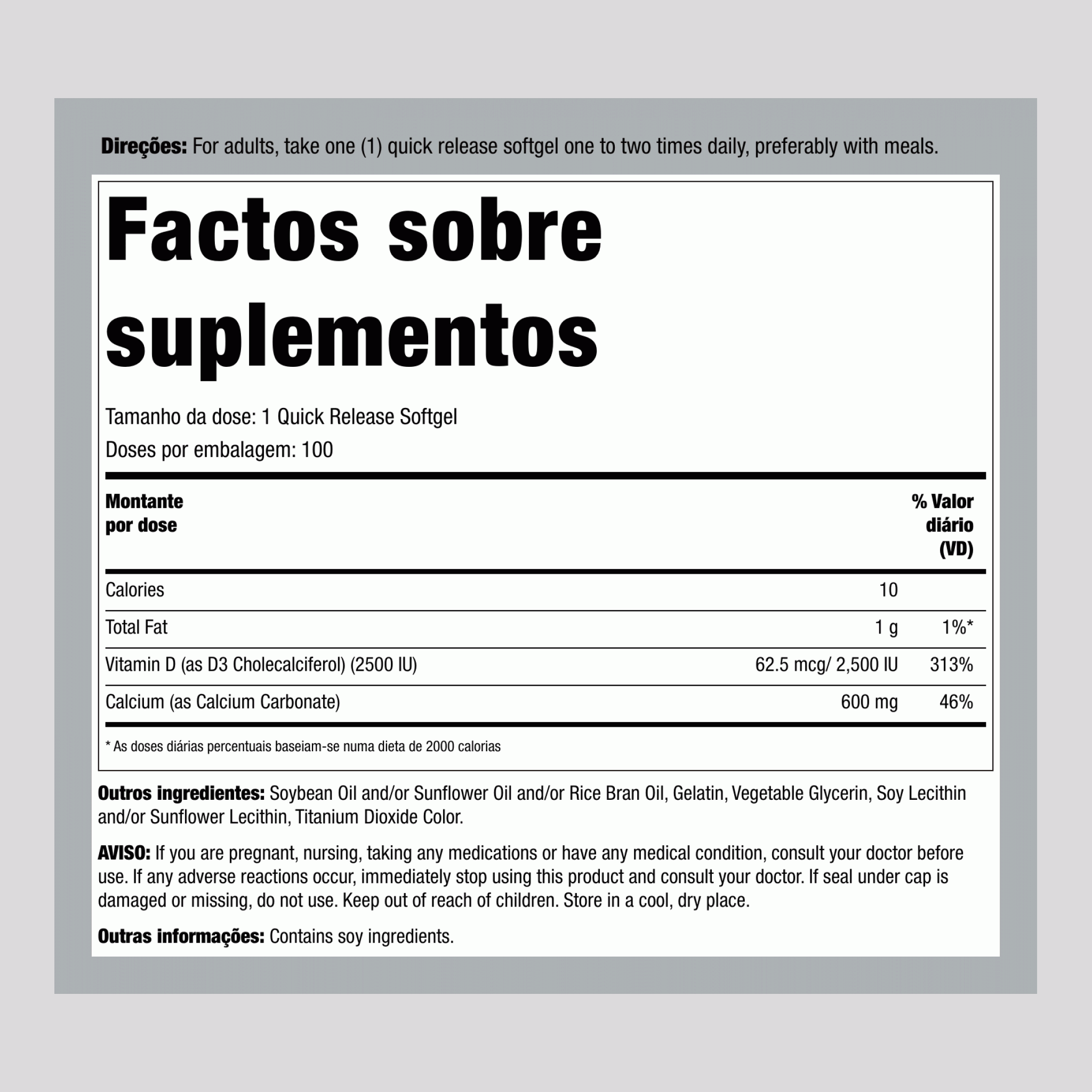 Cálcio 600 mgs com vitamina D3 2500 UI 100 Gels de Rápida Absorção       