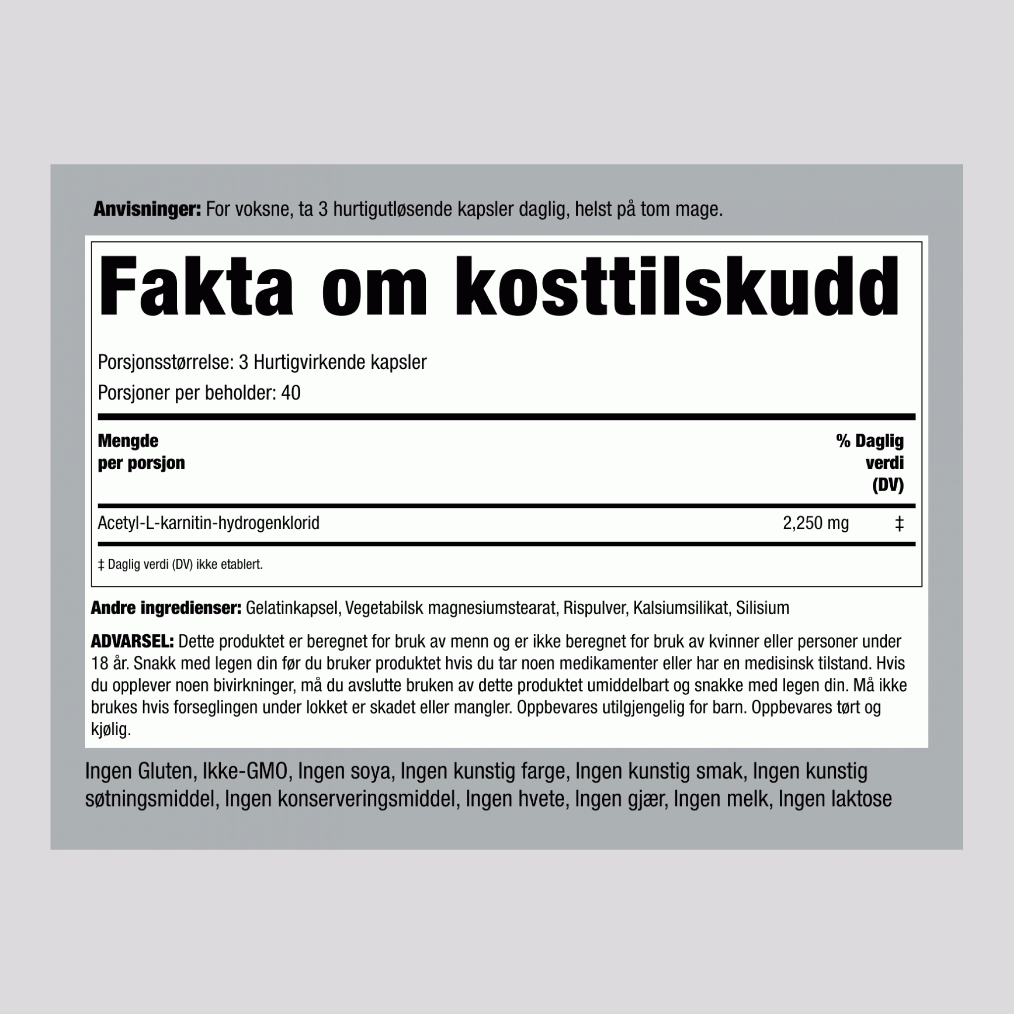 Acetyl L-karnitin  2250 mg (per dose) 120 Hurtigvirkende kapsler    