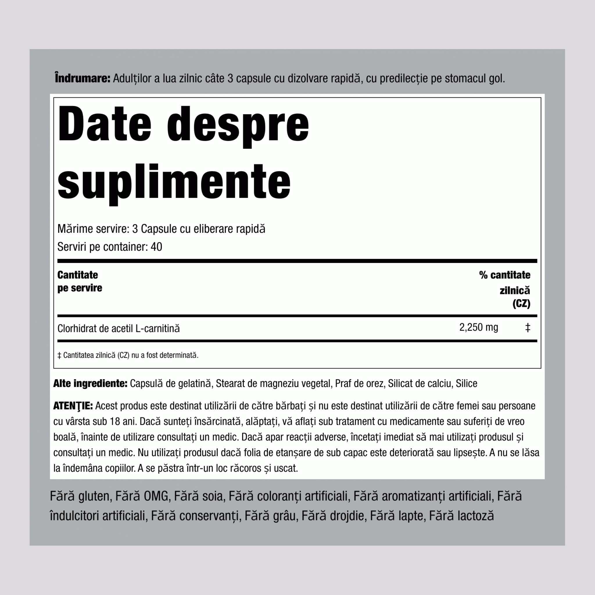 Acetil L-carnitină  2250 mg (per porție) 120 Capsule cu eliberare rapidă    