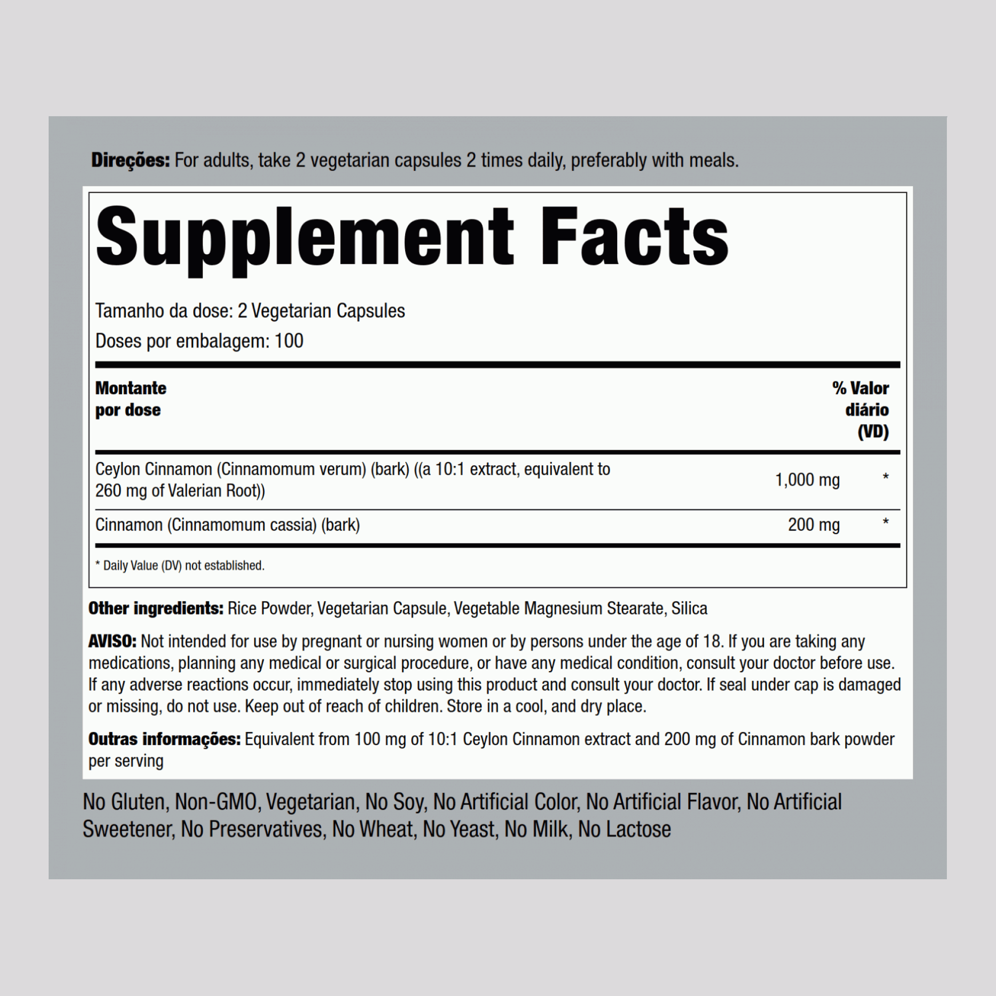 Canela de espetro total  1200 mg (por dose) 200 Cápsulas vegetarianas     