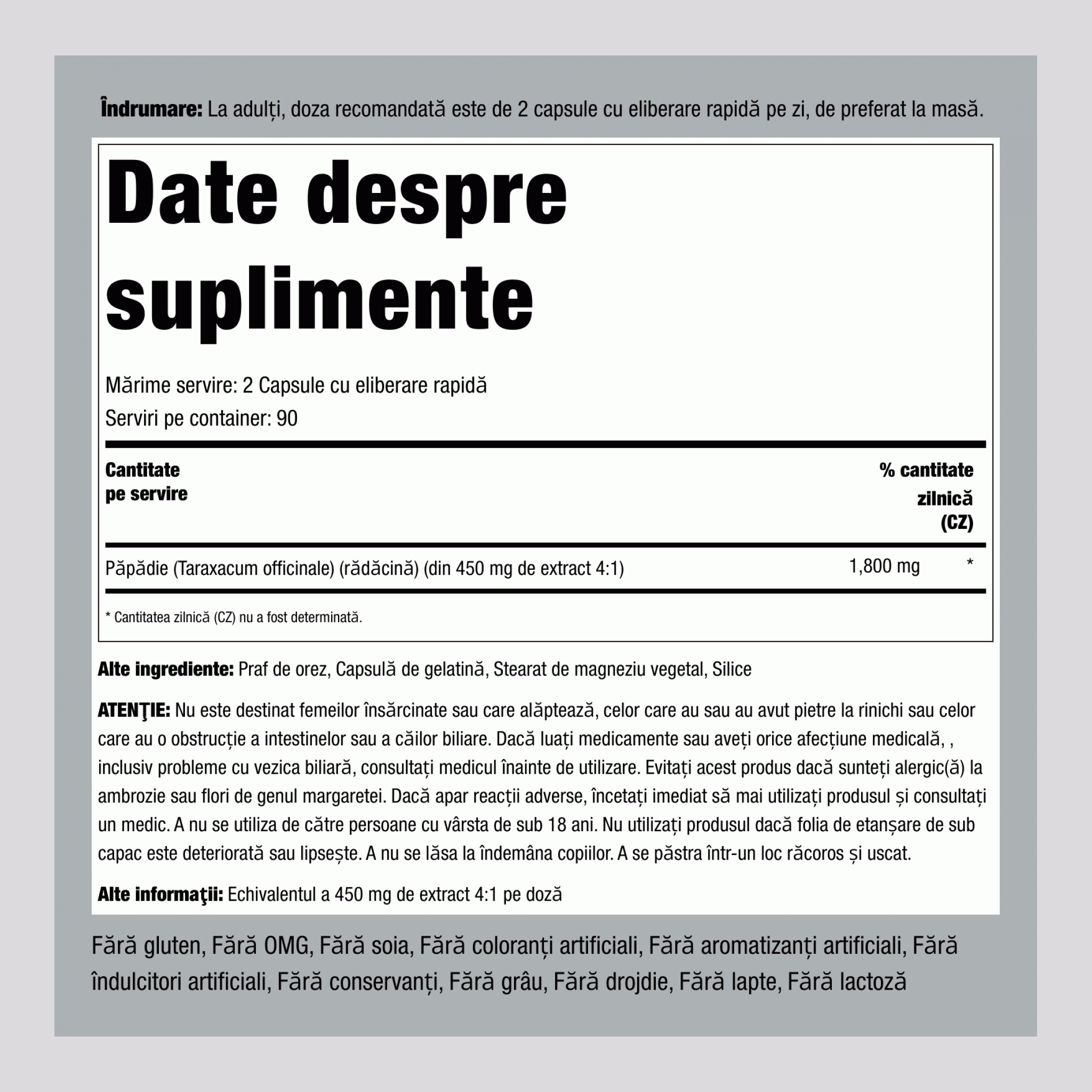 Rădăcină de păpădie  1800 mg (per porție) 180 Capsule cu eliberare rapidă     