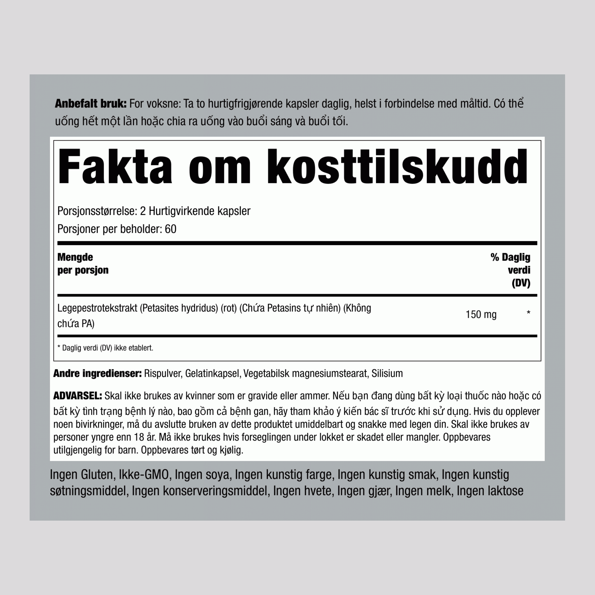 Hestehov-ekstrakt  150 mg (per dose) 120 Hurtigvirkende kapsler     