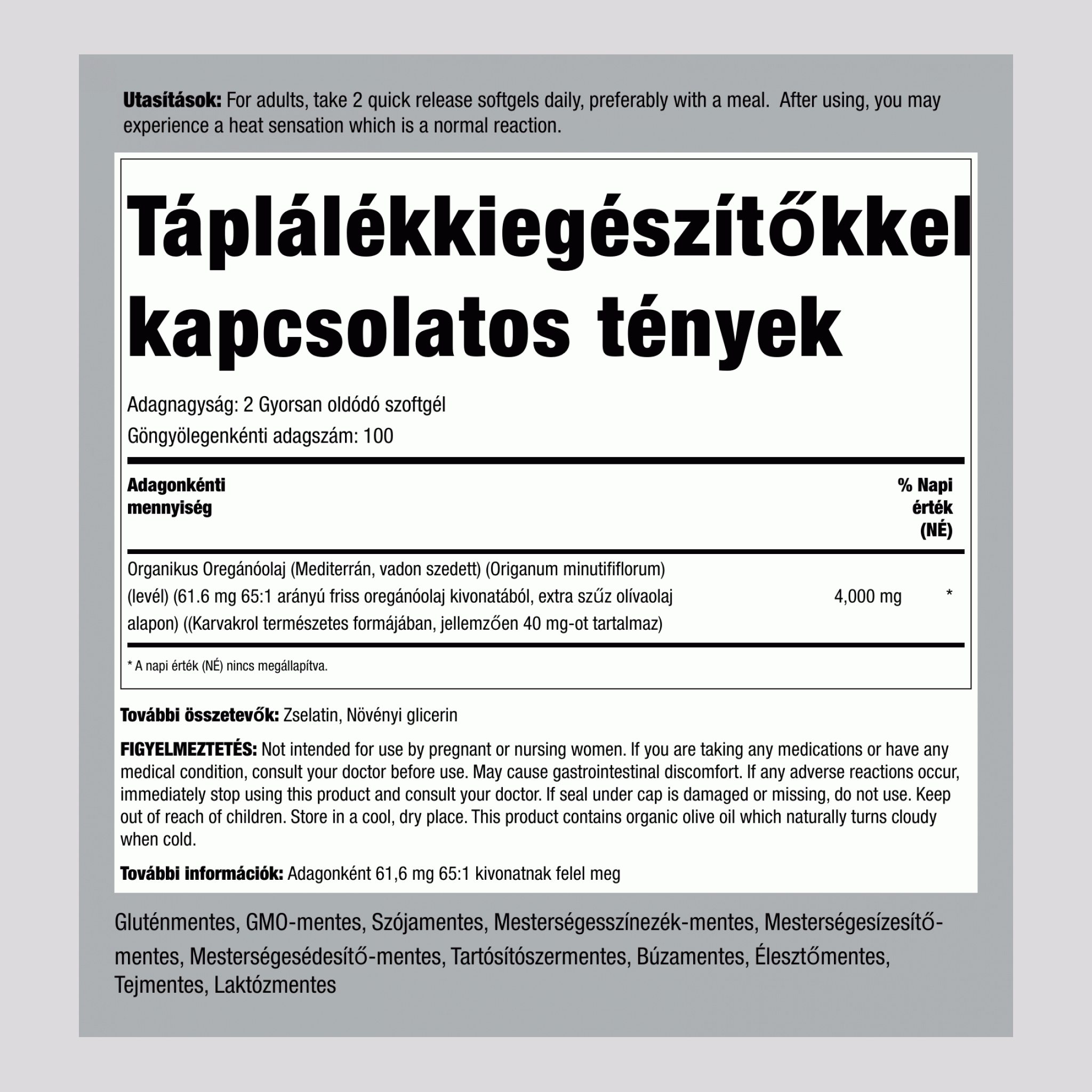 Oregánóolaj, 4000 mg (adagonként), 200 gyorsan felszabaduló lágyzselatin kapszula