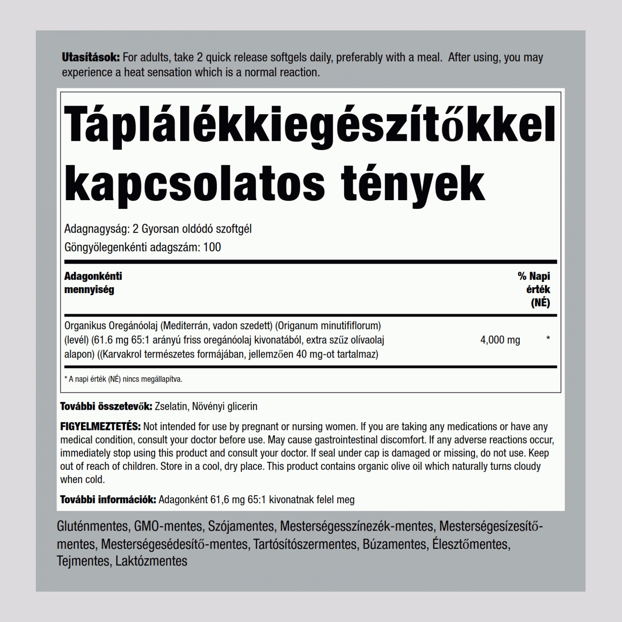 Oregánóolaj  4000 mg (adagonként) 150 Gyorsan oldódó szoftgél     