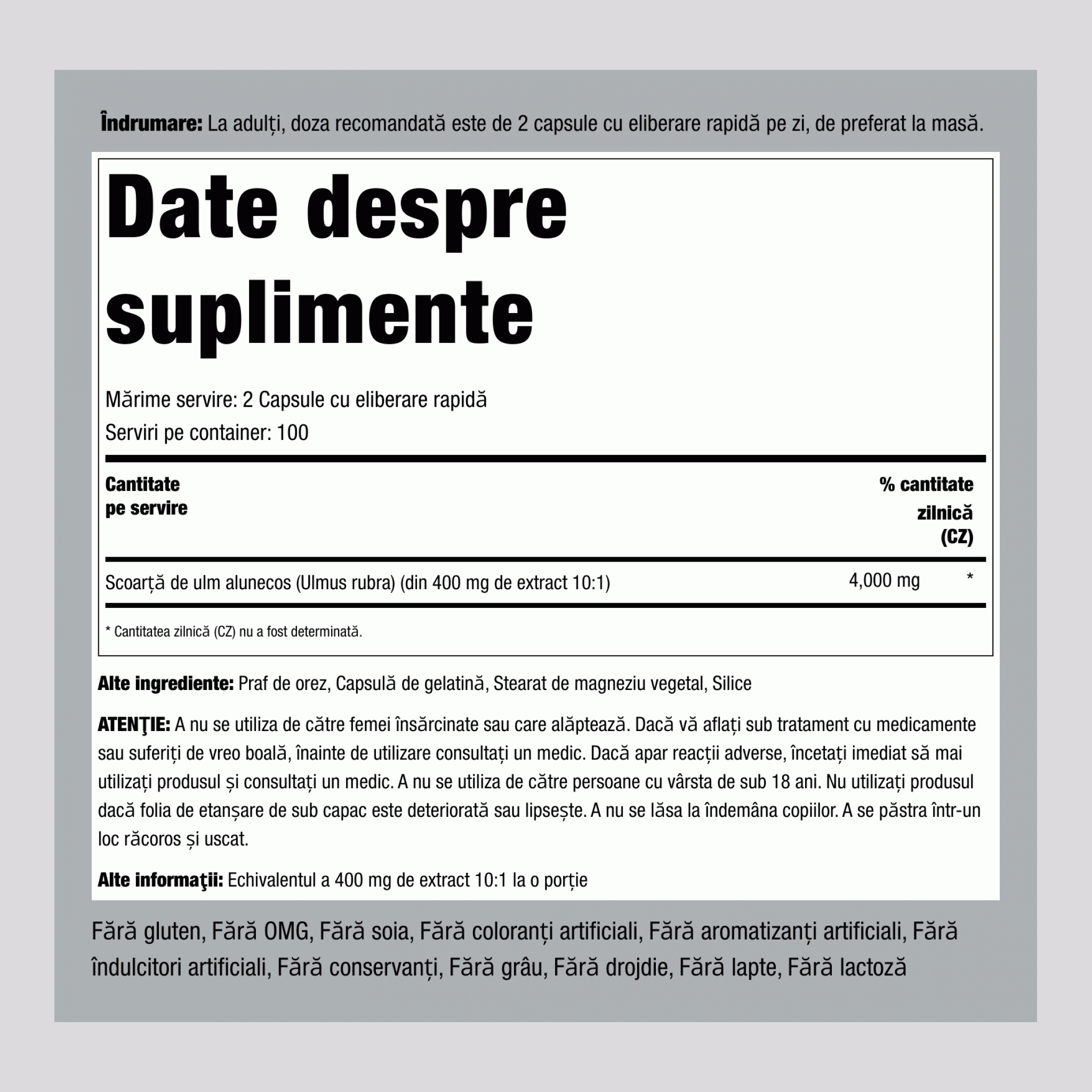 Coajă de ulmus rubra,  4000 mg (per porție) 200 Capsule cu eliberare rapidă 2 Sticle
