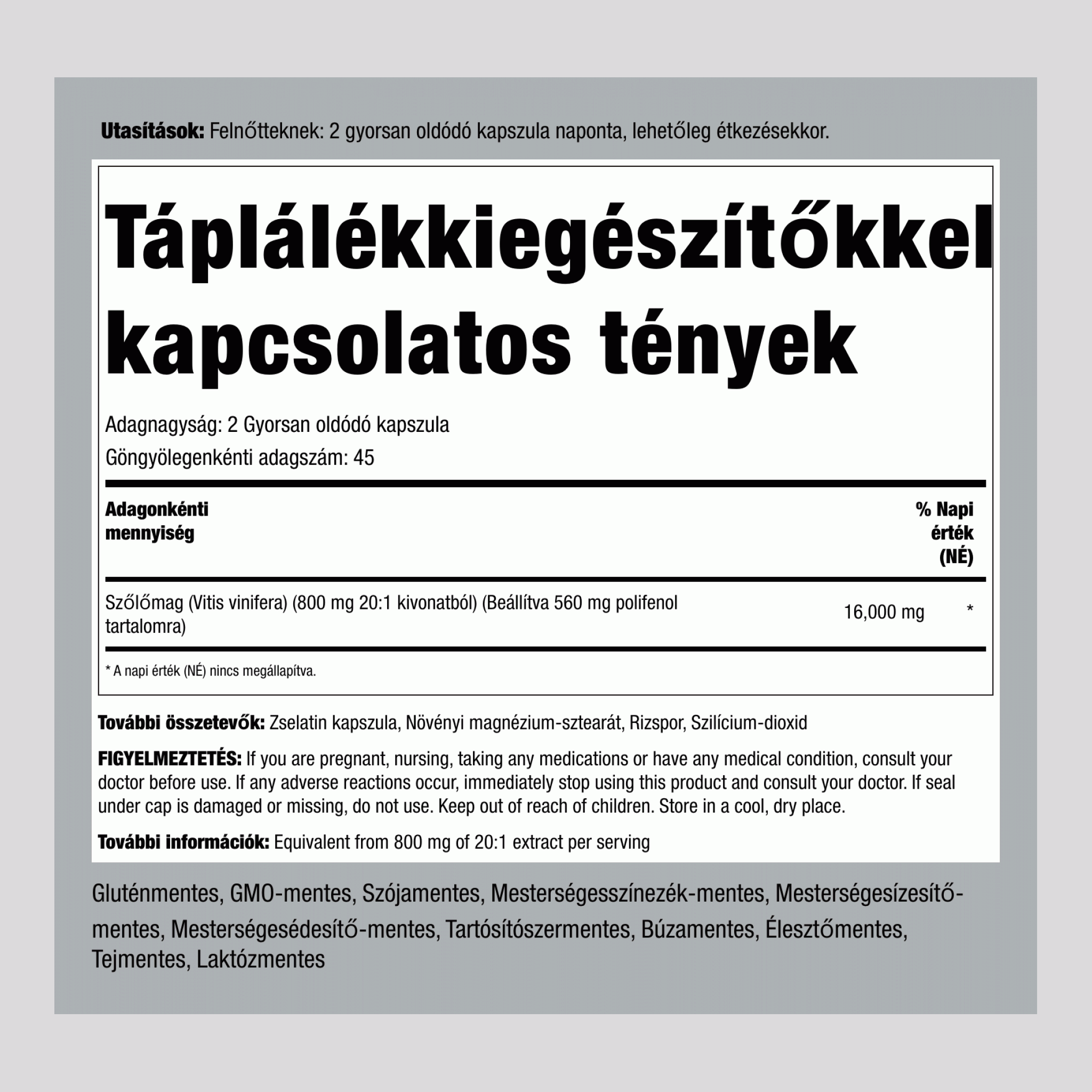 Szőlőmag-kivonat ,  16,000 mg (adagonként) 90 Gyorsan oldódó kapszula 2 Palackok