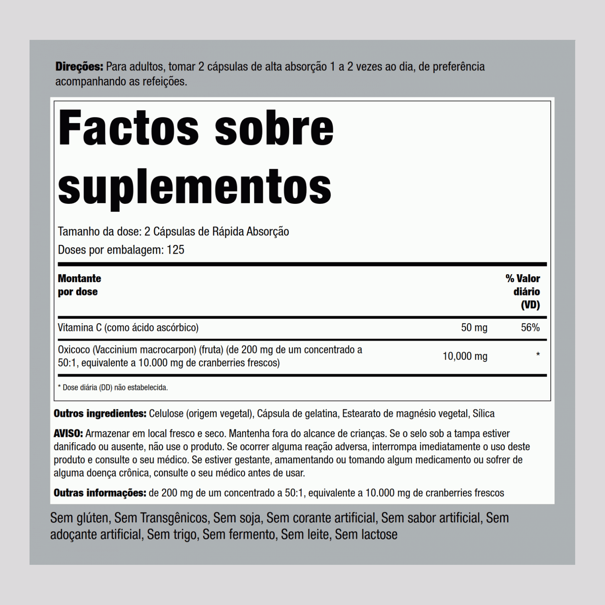 Concentrado de Cranberry com Vitamina C 10,000 mg (por dose) 250 Cápsulas de Rápida Absorção     