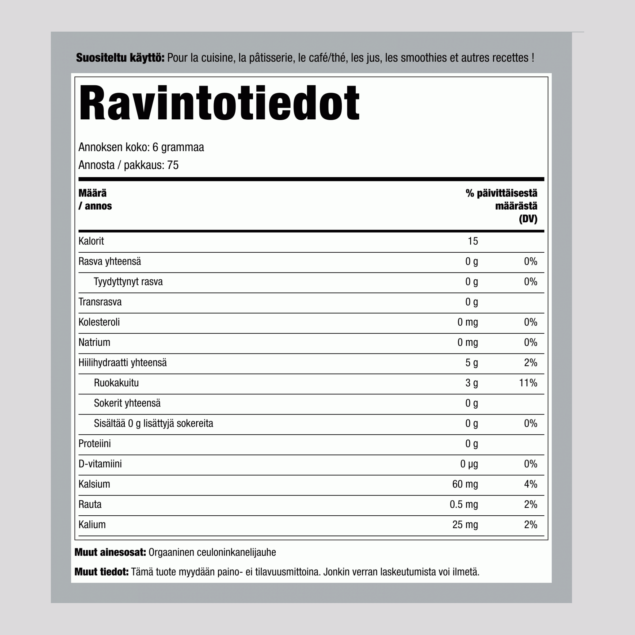 Ceyloninkanelijauhe (Orgaaninen) 1 lb 454 g Pussi    