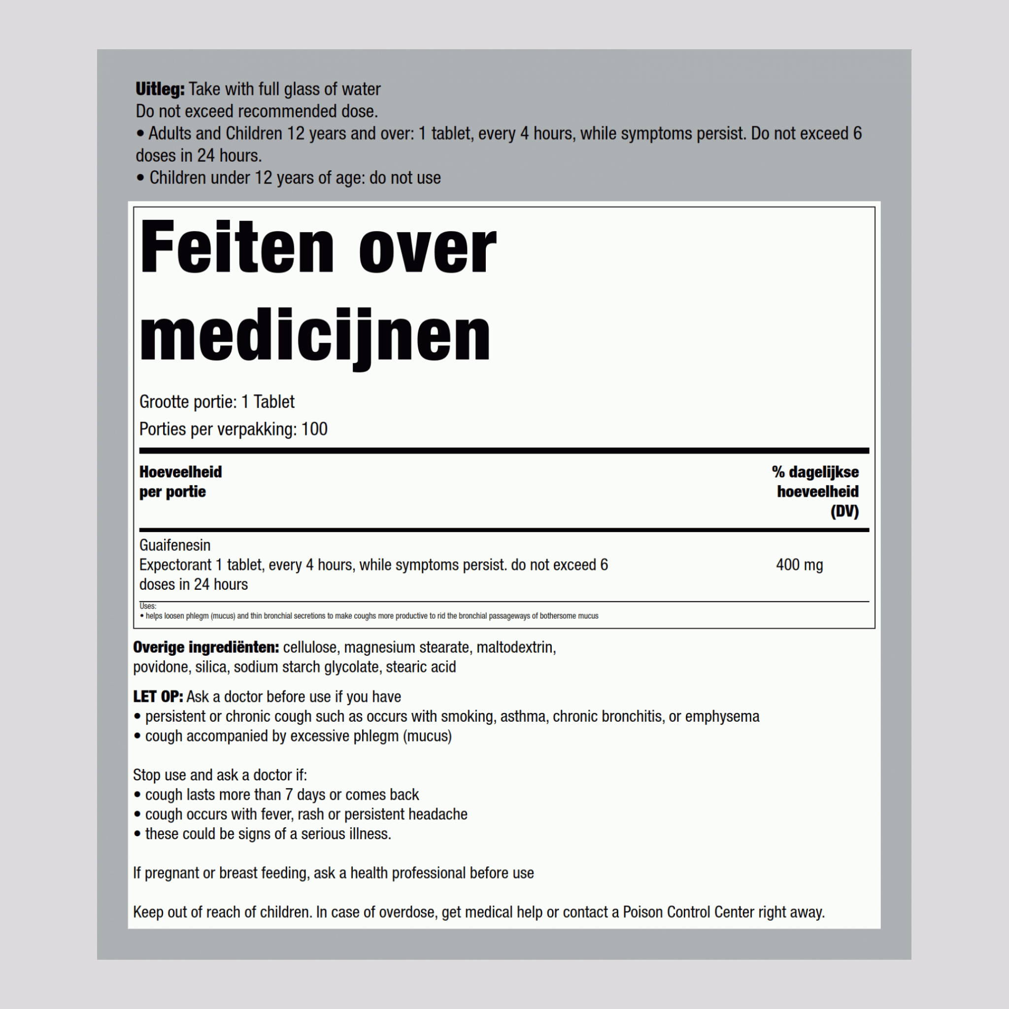 Slijmoplossend middel guaifenesine 400 mg Vergeleken met Mucinex 100 Tabletlər     