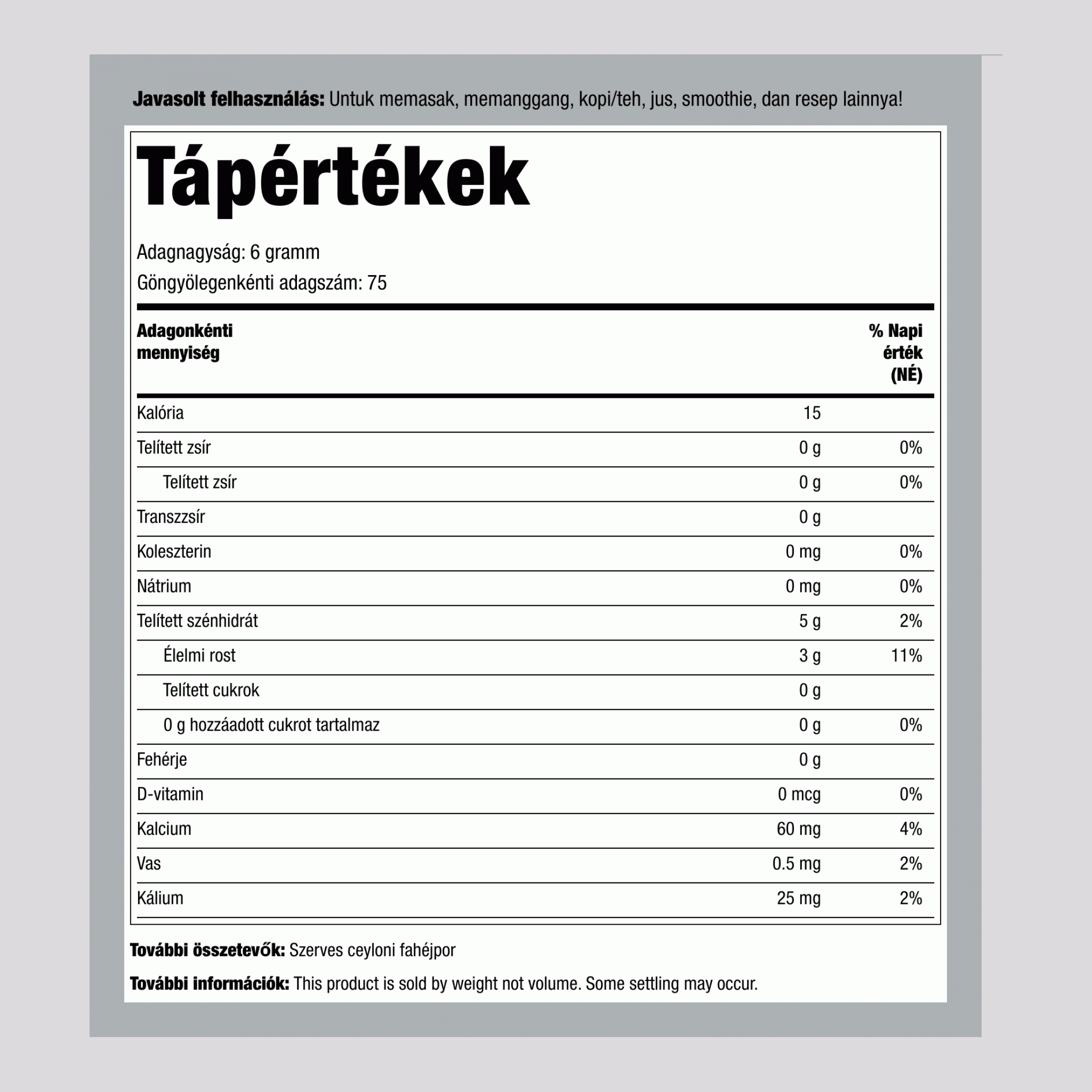 Ceyloni fahéjpor (Organikus) 1 font 454 g Zsák 2 Zsák 