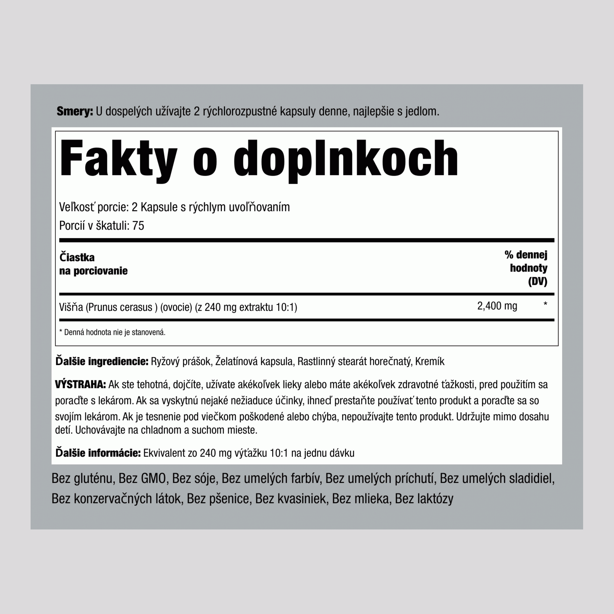 Tart Cherry 2400 mg (v jednej dávke)  2400 mg (v jednej dávke) 150 Kapsule s rýchlym uvoľňovaním  