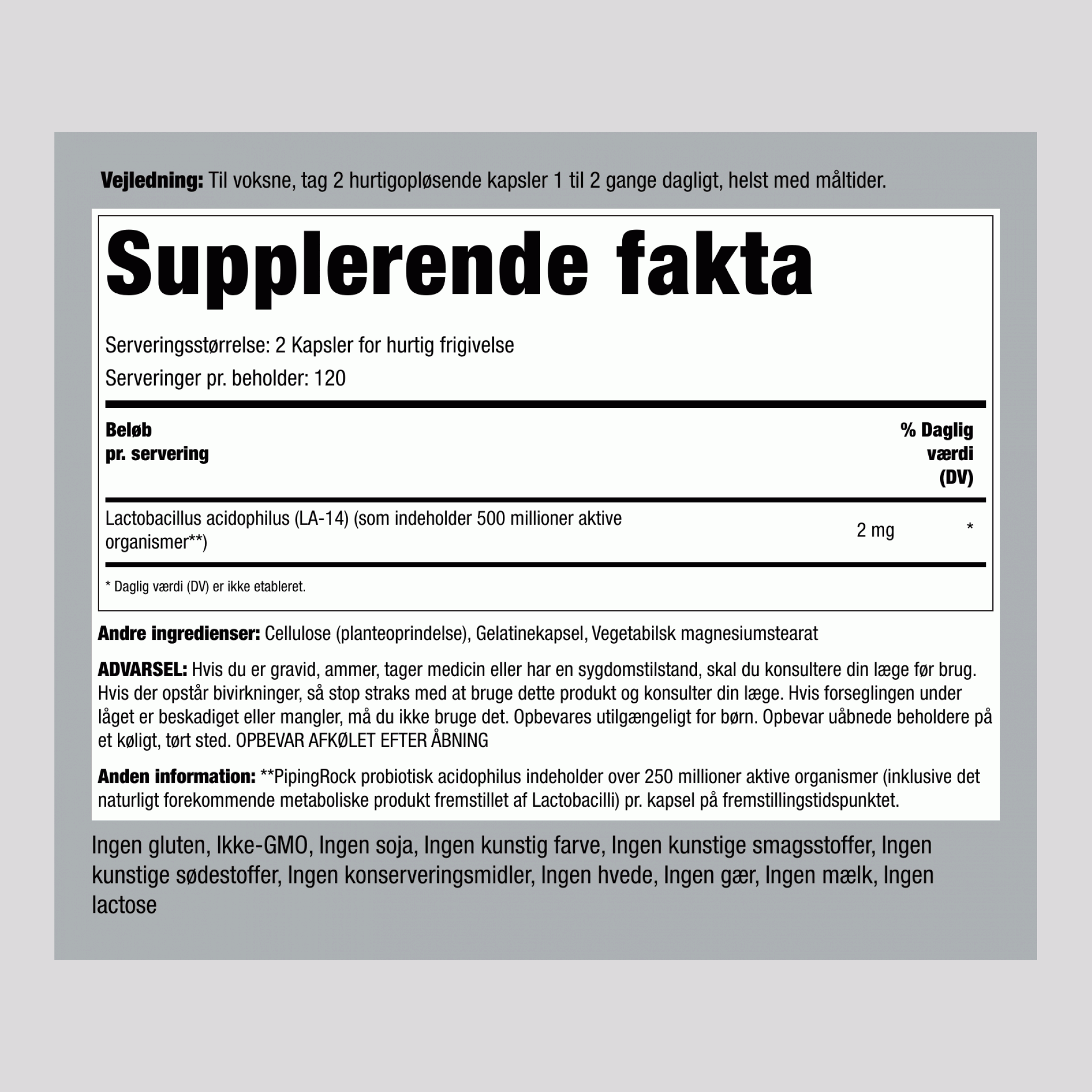 Probiotisk acidophilus - 250 millioner organismer 240 Kapsler for hurtig frigivelse 2 Flasker     