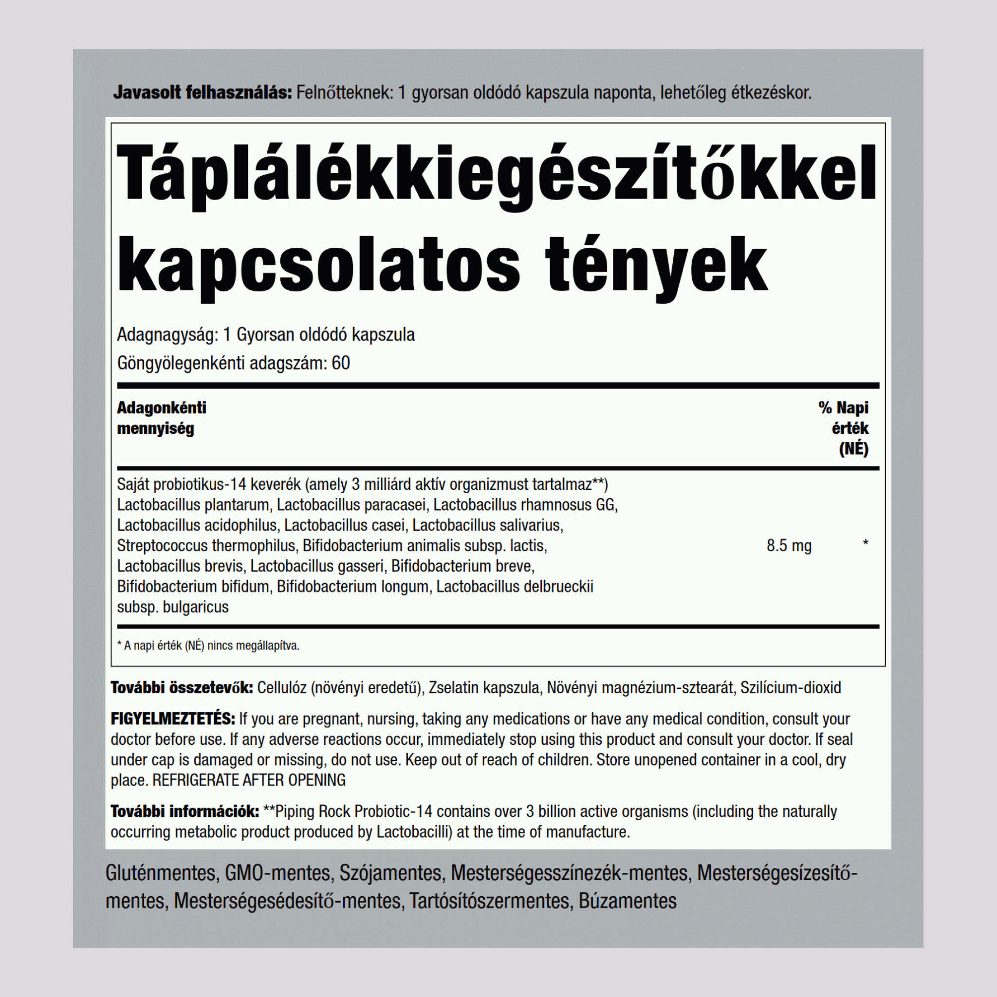 Probiotikus-14 összetétel 3 milliárd organizmus 60 Gyorsan oldódó kapszula       