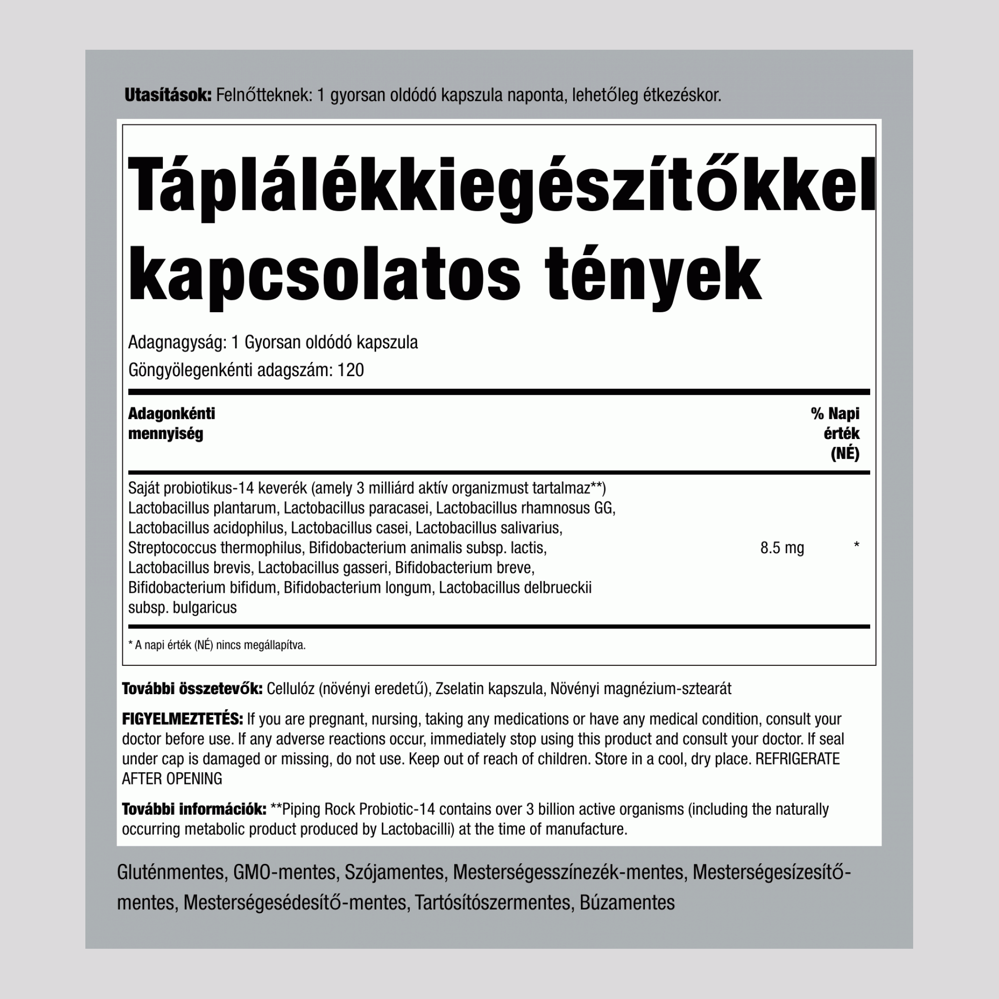 Probiotikus-14 összetétel 3 milliárd organizmus,  120 Gyorsan oldódó kapszula 2 Palackok