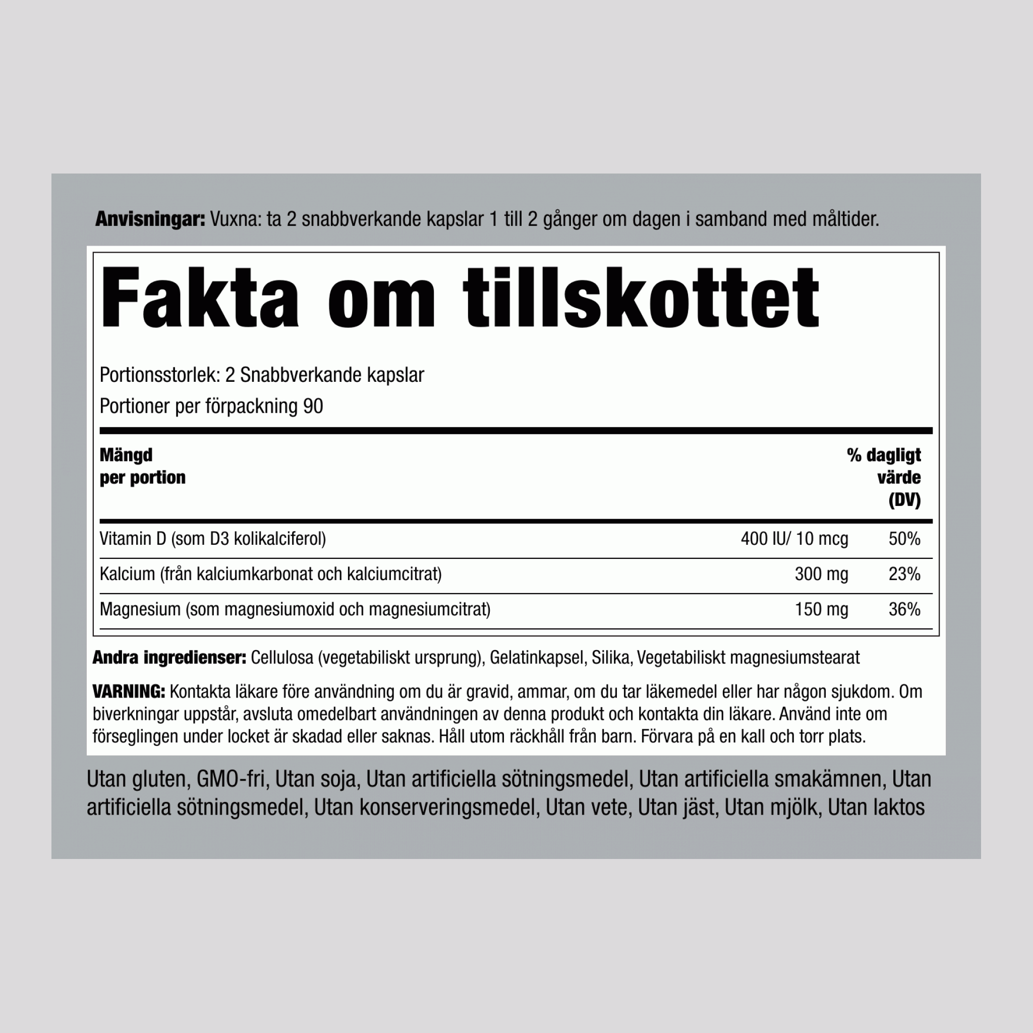 Kalcijev in magnezijev citrat + vitamin D  (Cal 300mg/Mag 150mg/D3 400IU) (per serving) 180 Kapsule s hitrim sproščanjem 2 Steklenice     