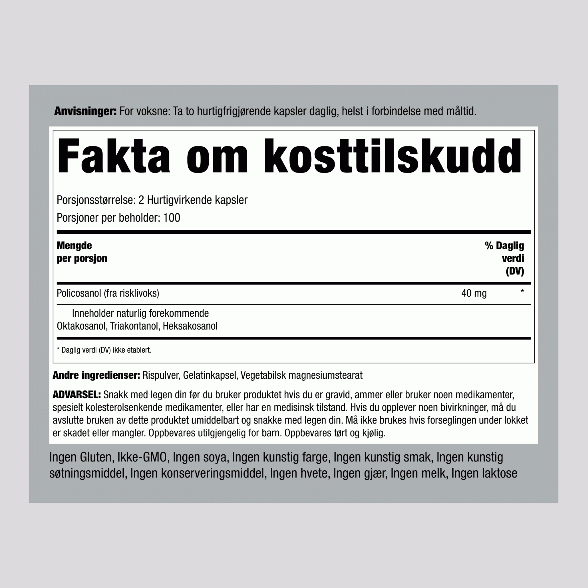 Ultra Policosanol  40 mg (per dose) 200 Hurtigvirkende kapsler 2 Flasker   