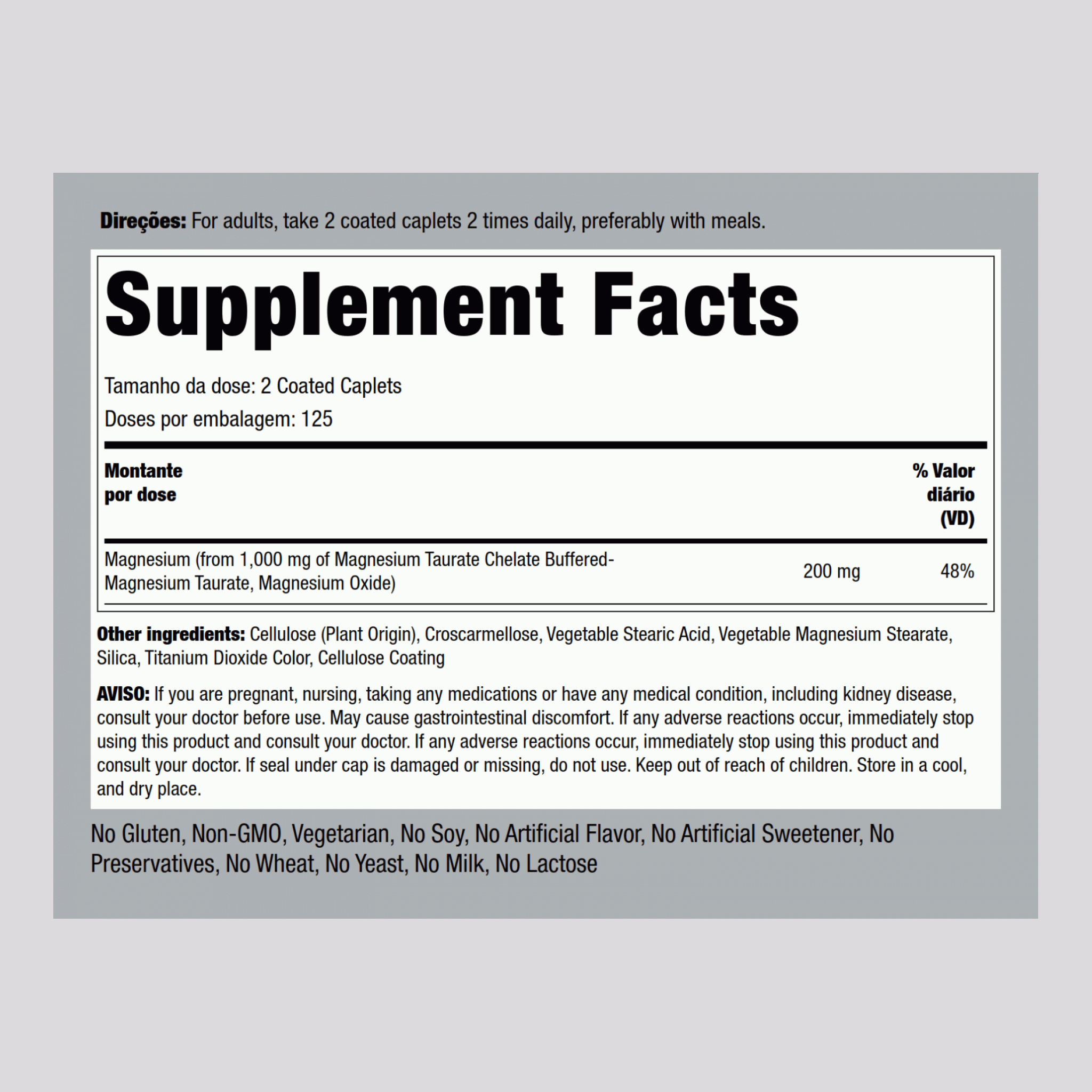 Taurato de magnésio (por dose) 1000 mg (por dose) 250 Comprimidos oblongos revestidos     