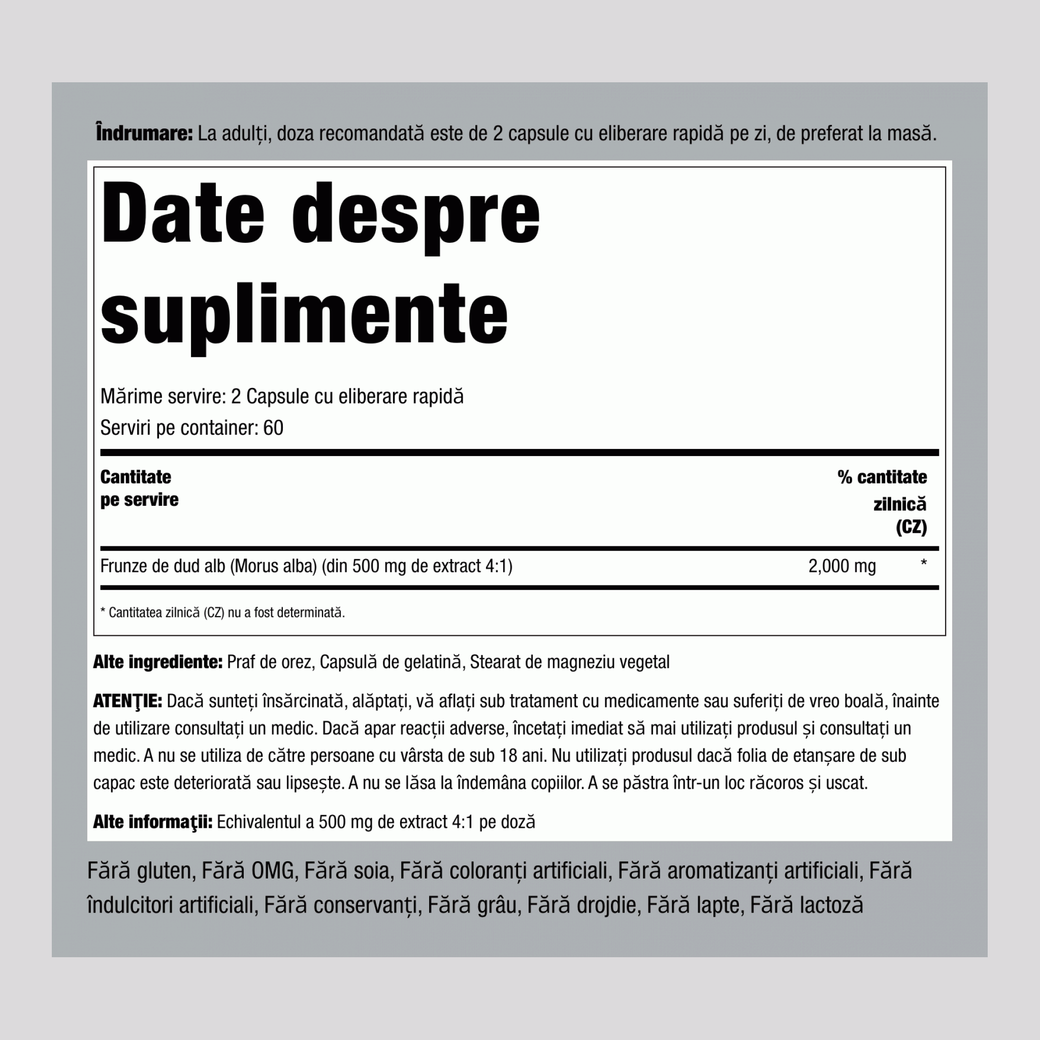 Extract de frunze de dudul alb  2000 mg (per porție) 120 Capsule cu eliberare rapidă   