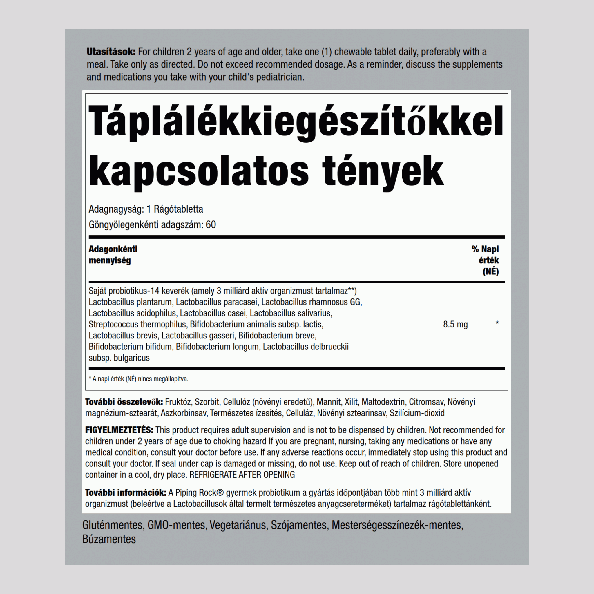 Probiotikum gyermekeknek 14 törzs 3 milliárd organizmus (természetes bogyós) 60 Rágótabletta       