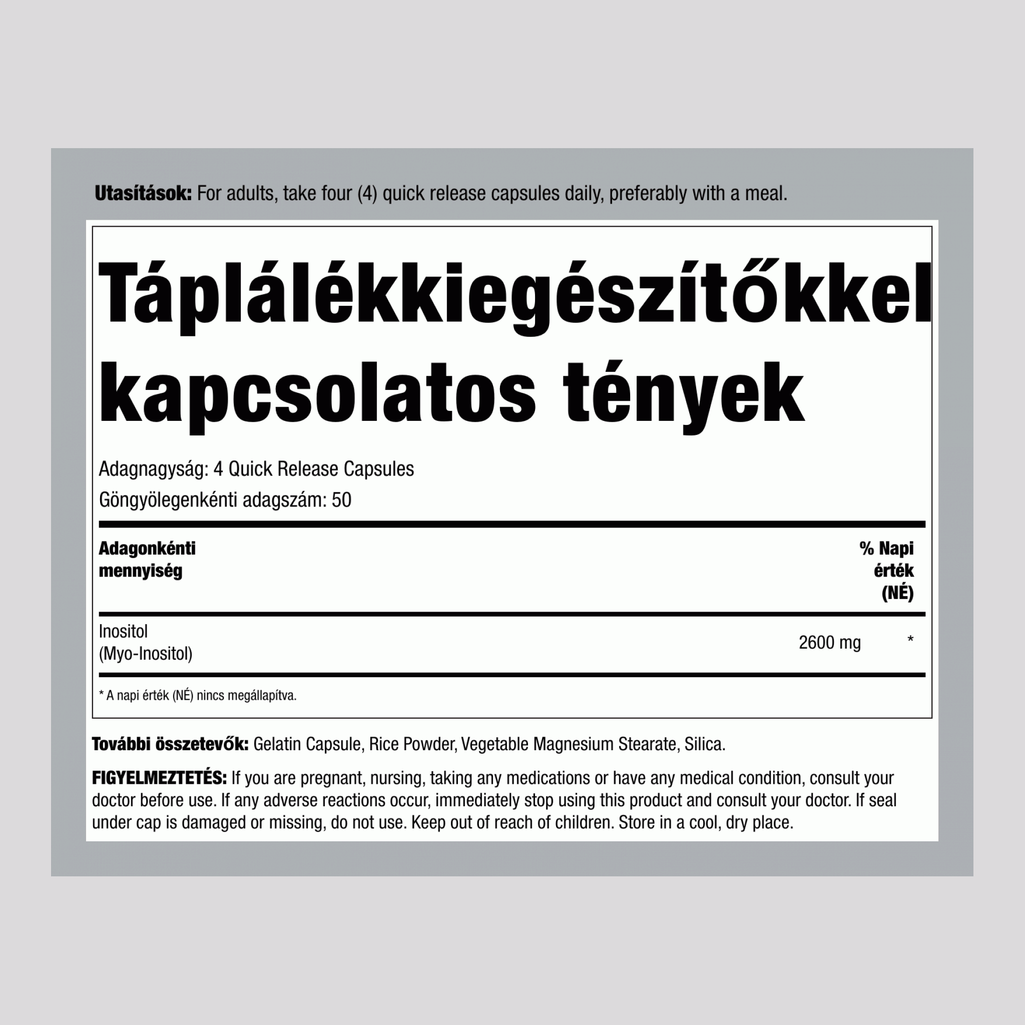 Inozitol, 2600 mg (adagonként), 200 gyors felszabadulású kapszula