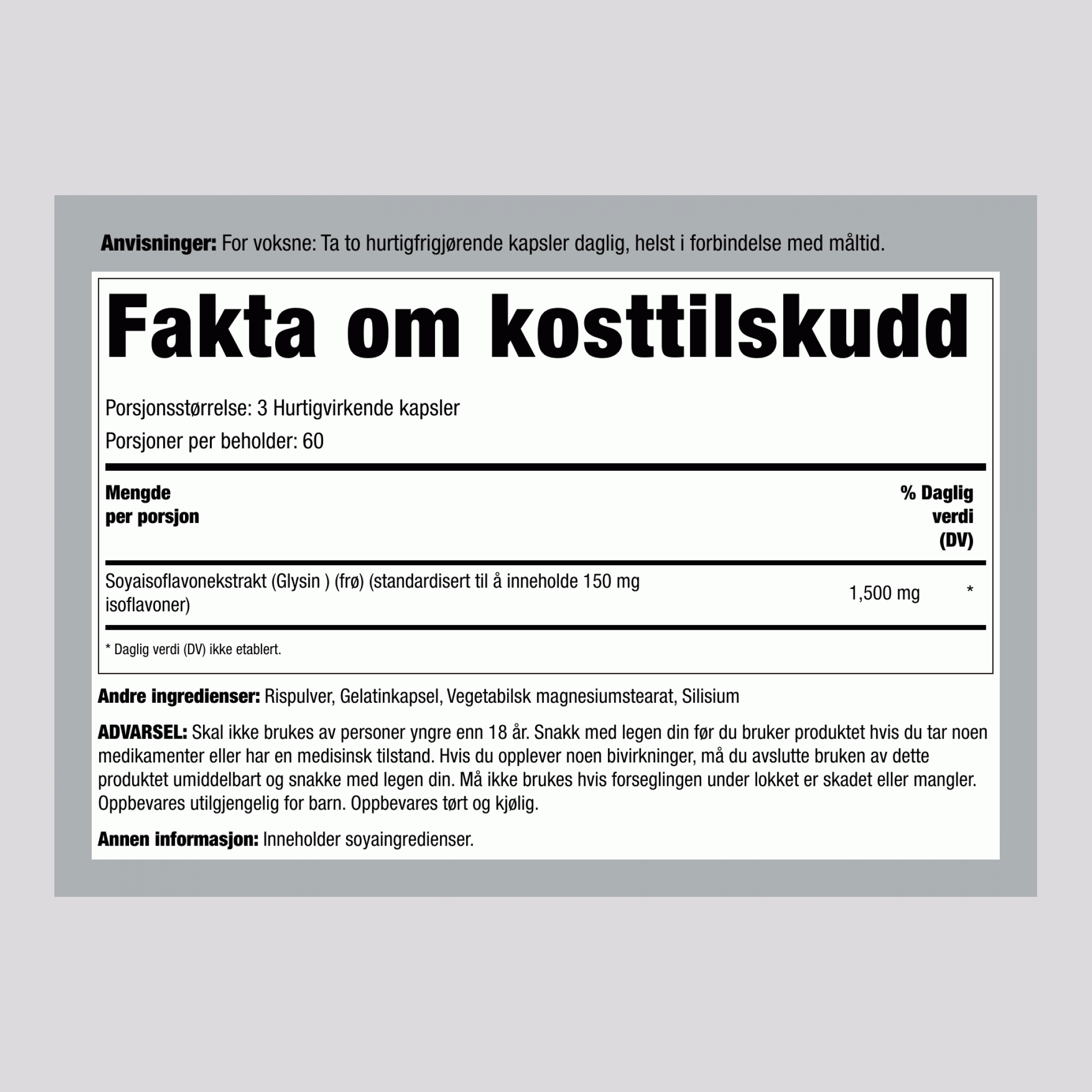 Soyisoflavonekstrakt, 1500 mg (per porsjon), 200 hurtigutløsende kapsler